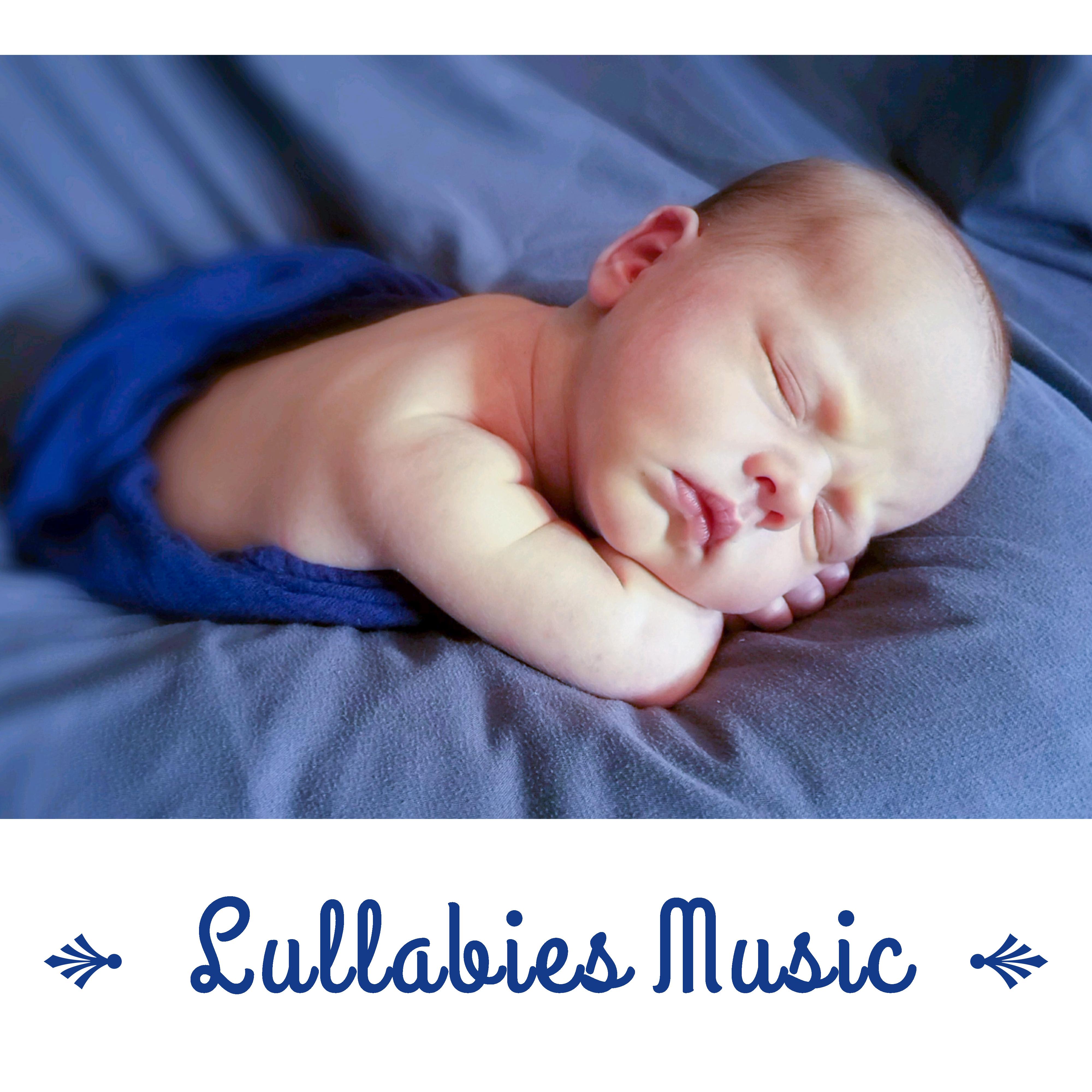 Lullabies Music  Sweet Dreams, Soft Music for Baby, Restful Sleep, Naptime, Relax for Children
