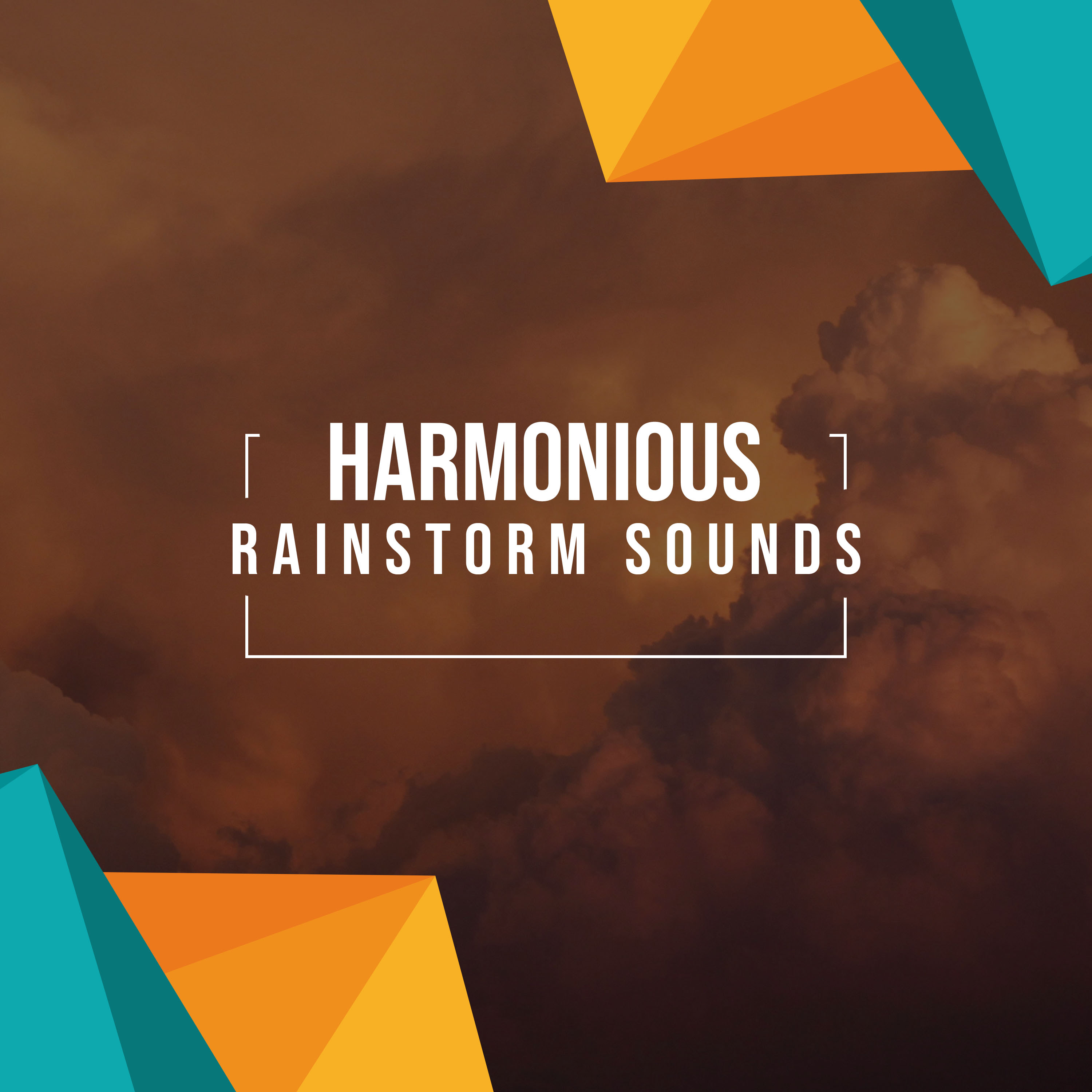 #10 Harmonious Rainstorm Sounds for Sleep