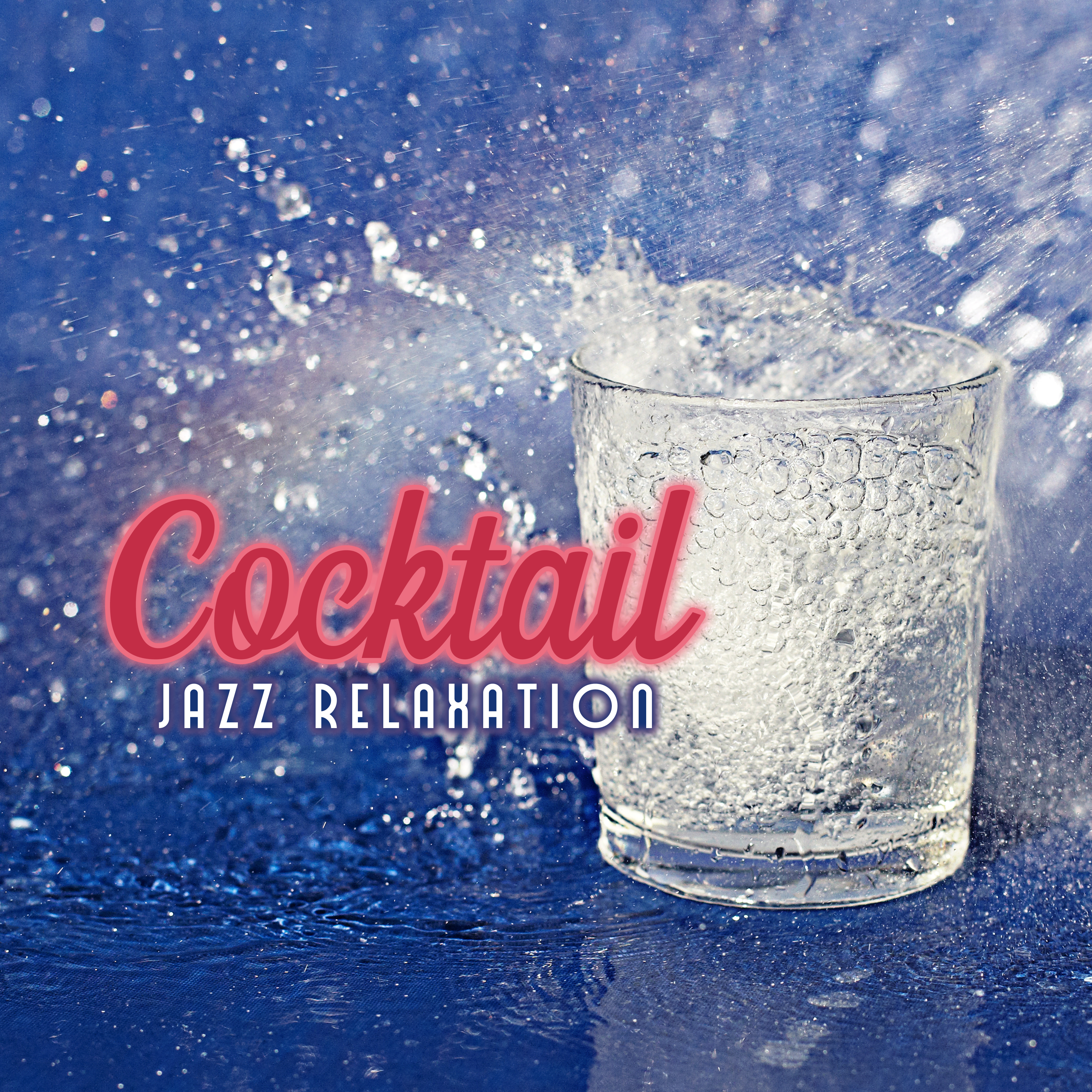 Cocktail Jazz Relaxation