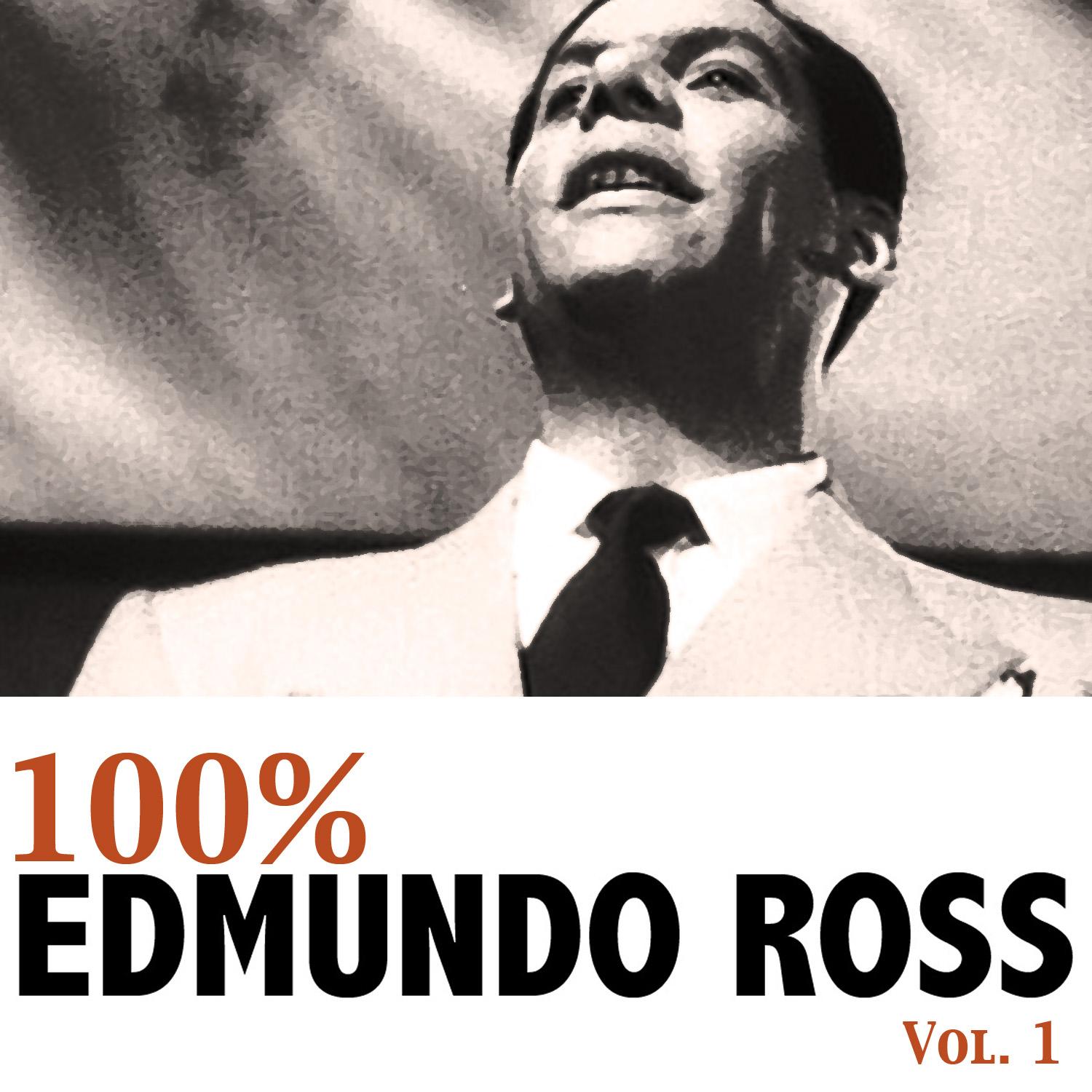 100% Edmundo Ross, Vol. 1