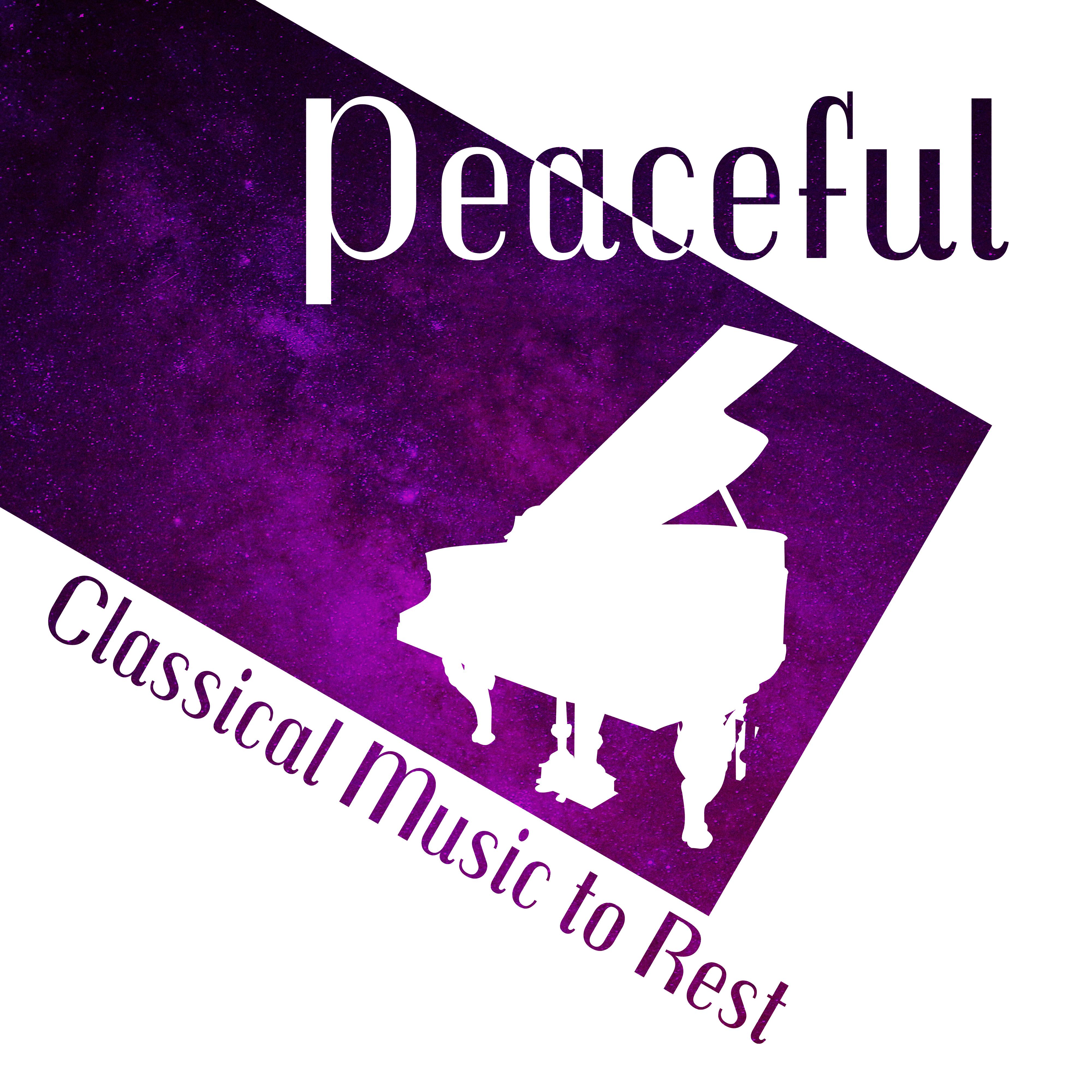 Peaceful Classical Music to Rest