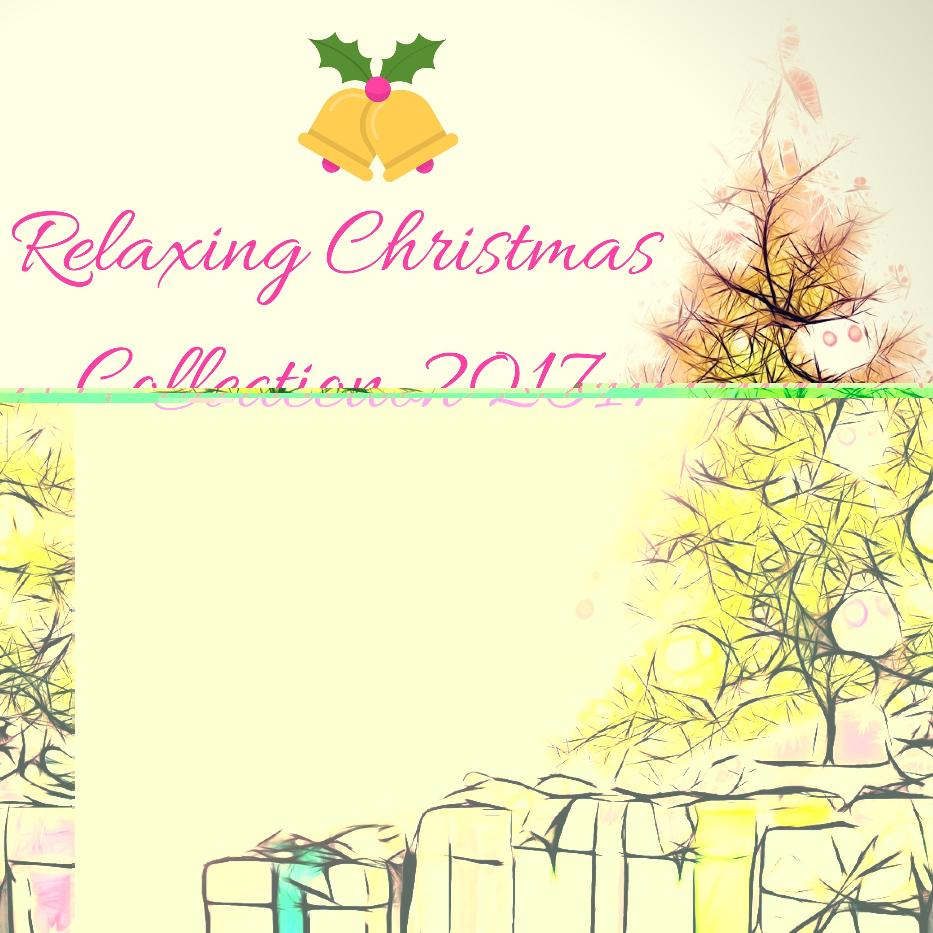 Relaxing Christmas Collection 2017