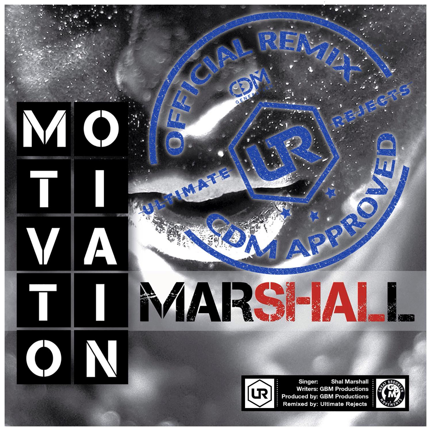 Motivation (Ultimate Rejects Remix)