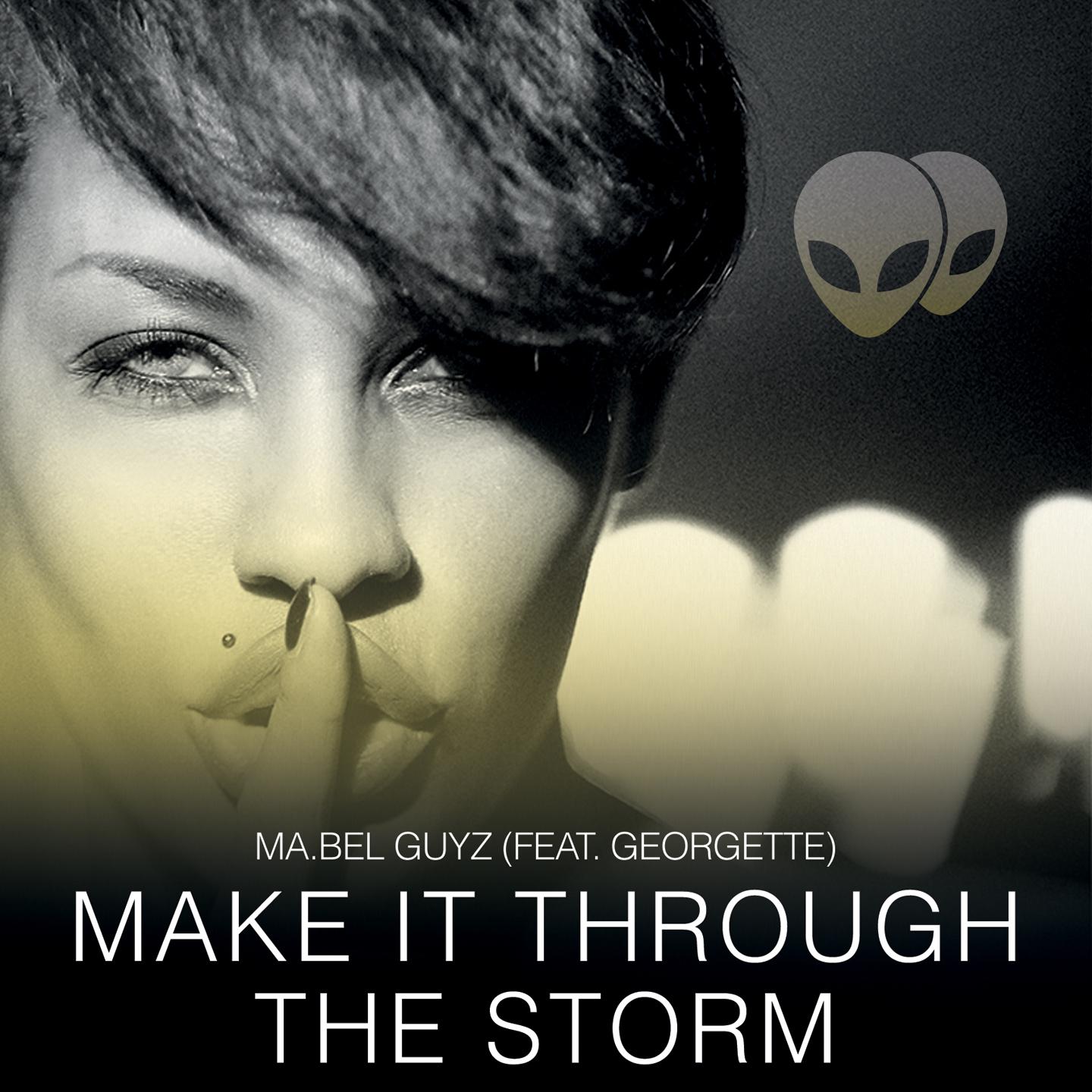 Make It Through the Storm (Abel DJ & Mauro Ghess Remix)