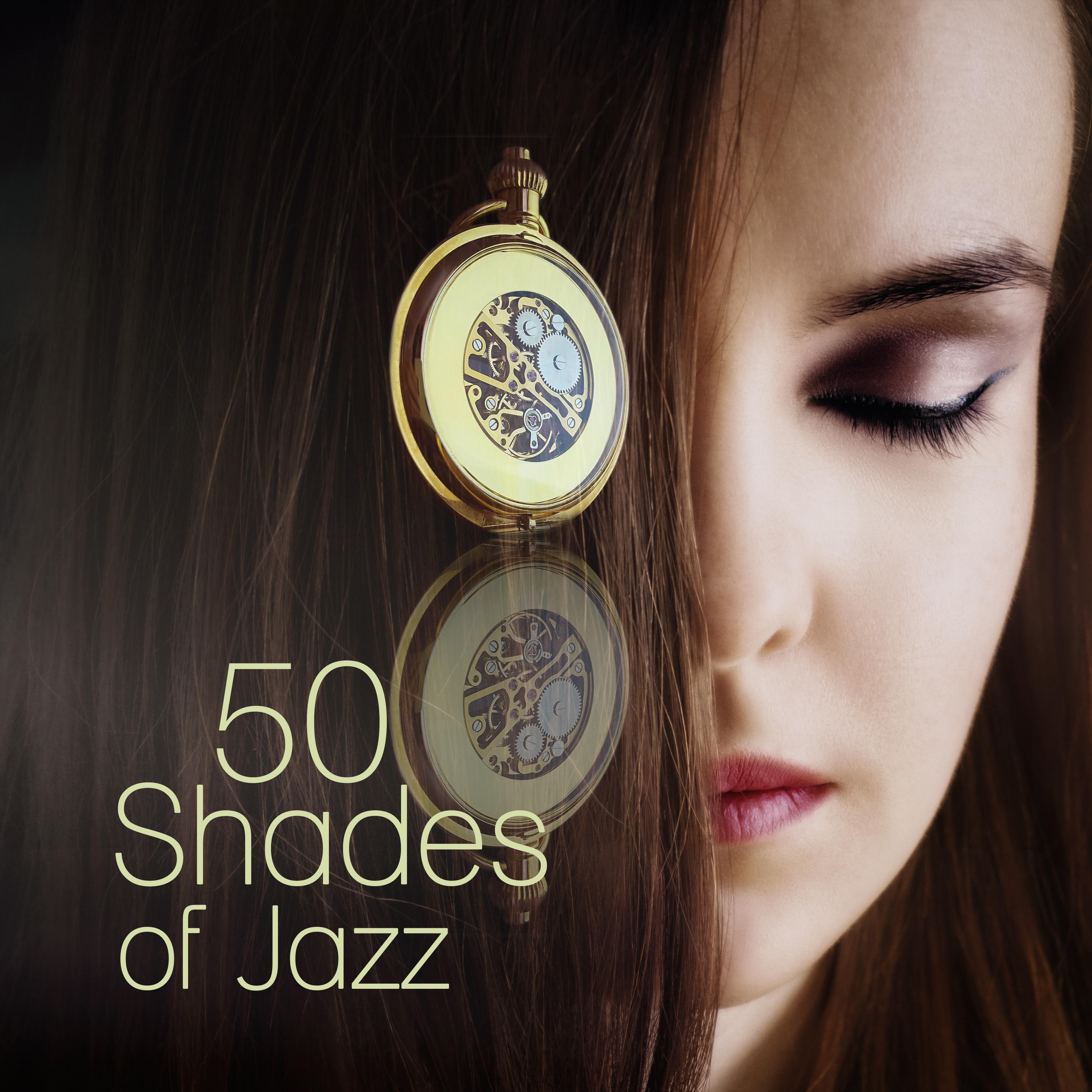50 Shades of Jazz  Jazz Lounge, Smooth Jazz, Instrumental Music, Saxophone  Simple Piano