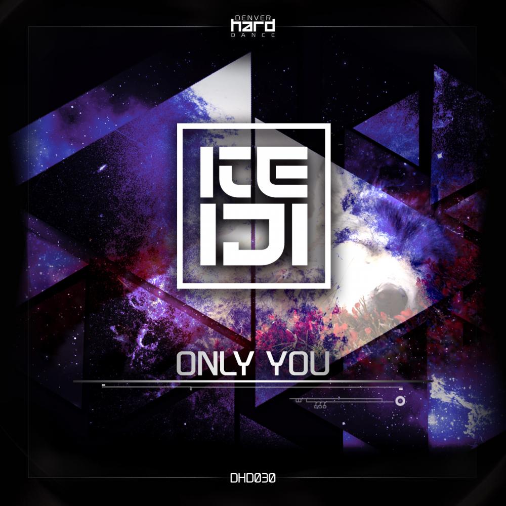 Only You (Original Mix)