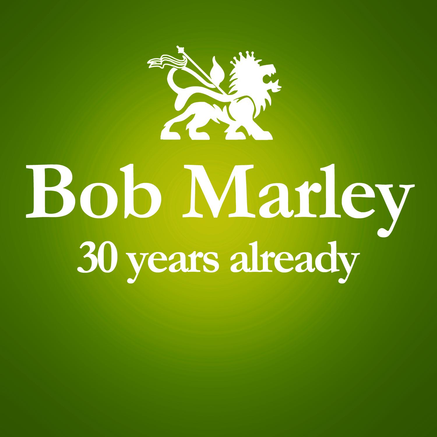 1981  2011 : 30 Ans De ja.. Album Anniversaire Des 30 Ans Du De ce s De Bob Marley