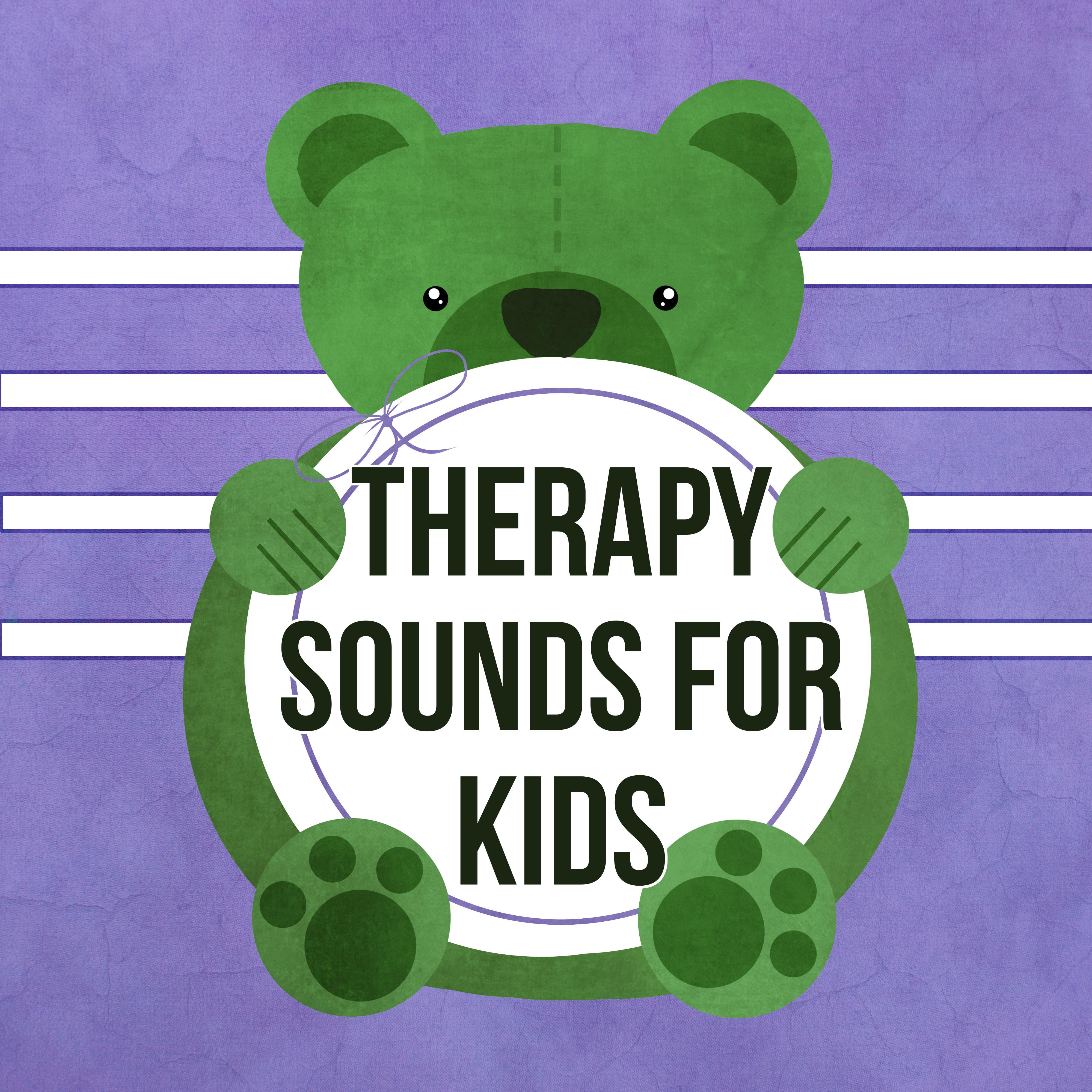 Therapy Sounds for Kids  Songs for Baby, Lullabies for Children, Relaxing Piano Music for Deep Sleep