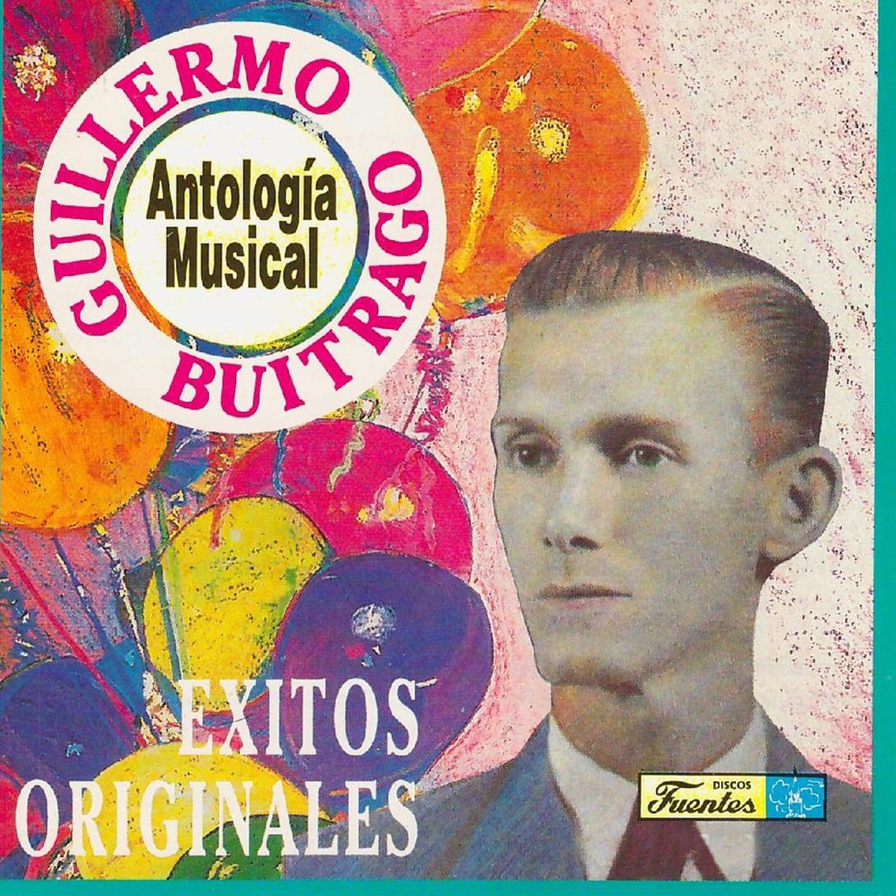 Antologi a Musical de Guillermo Buitrago, É xitos Originales