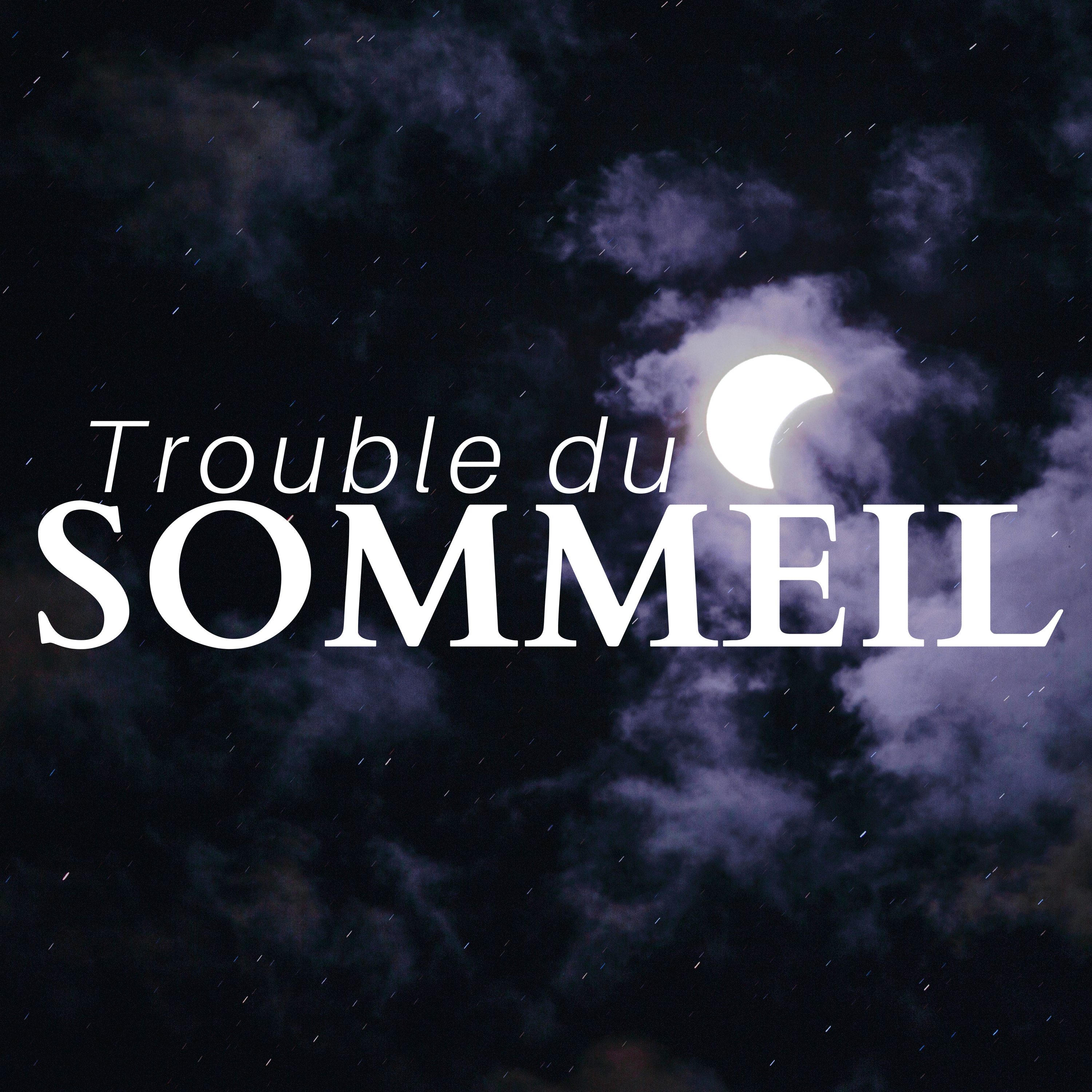 2018 Trouble du sommeil  Musique Relaxante de Somnifere, Les 22 bonnes habitudes a adopter