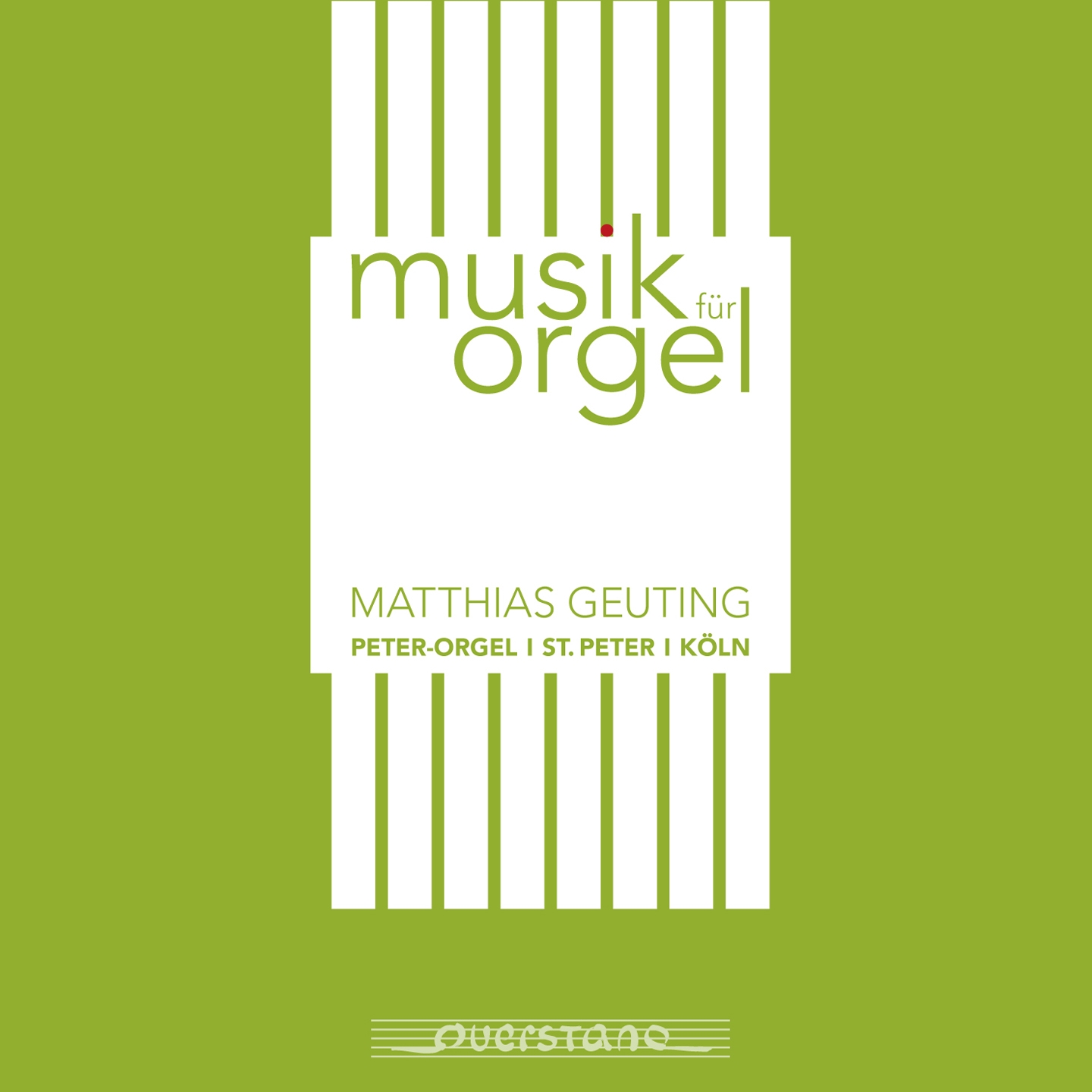 Musik fü r Orgel. PeterOrgel, Sankt Peter, K ln