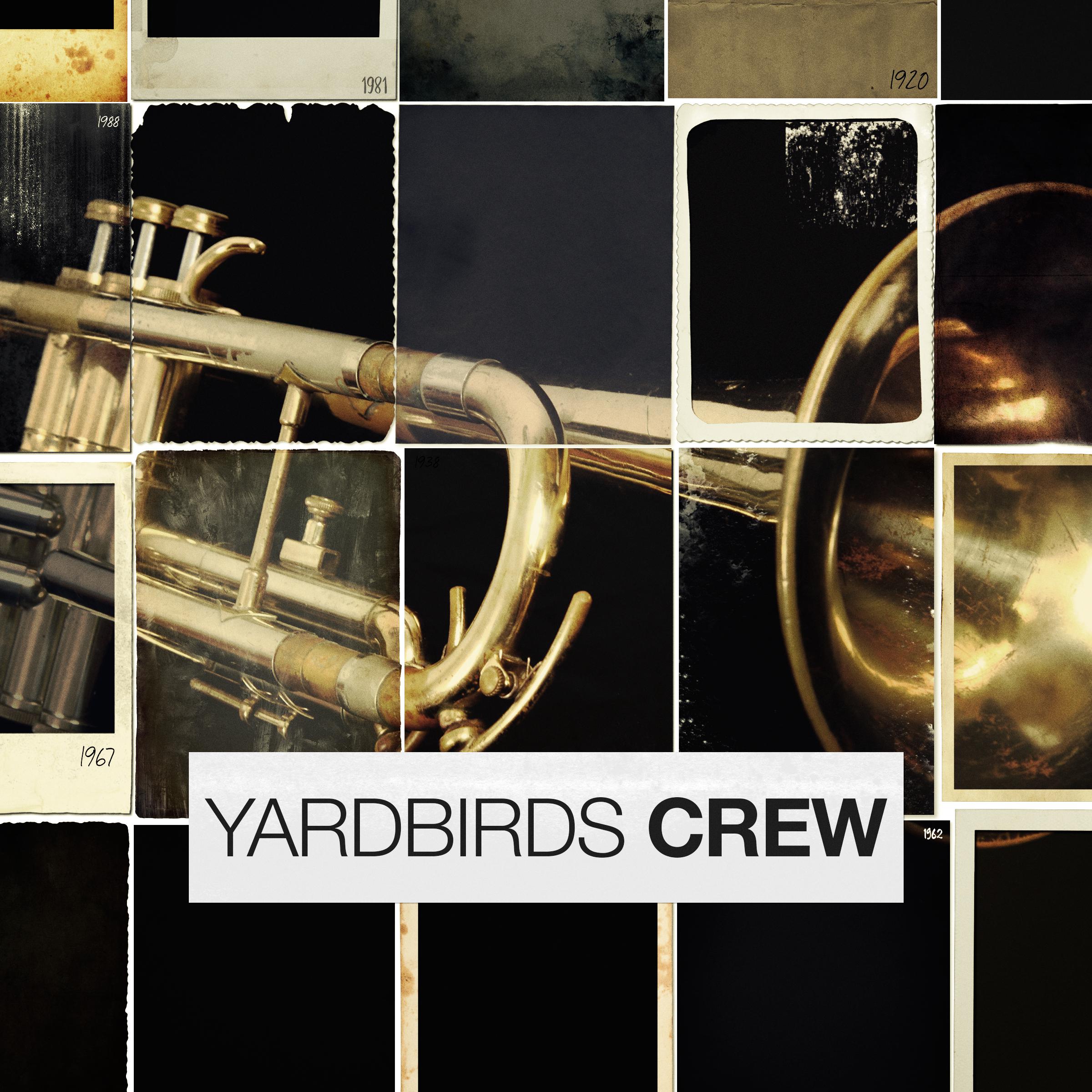 Yardbirds Crew
