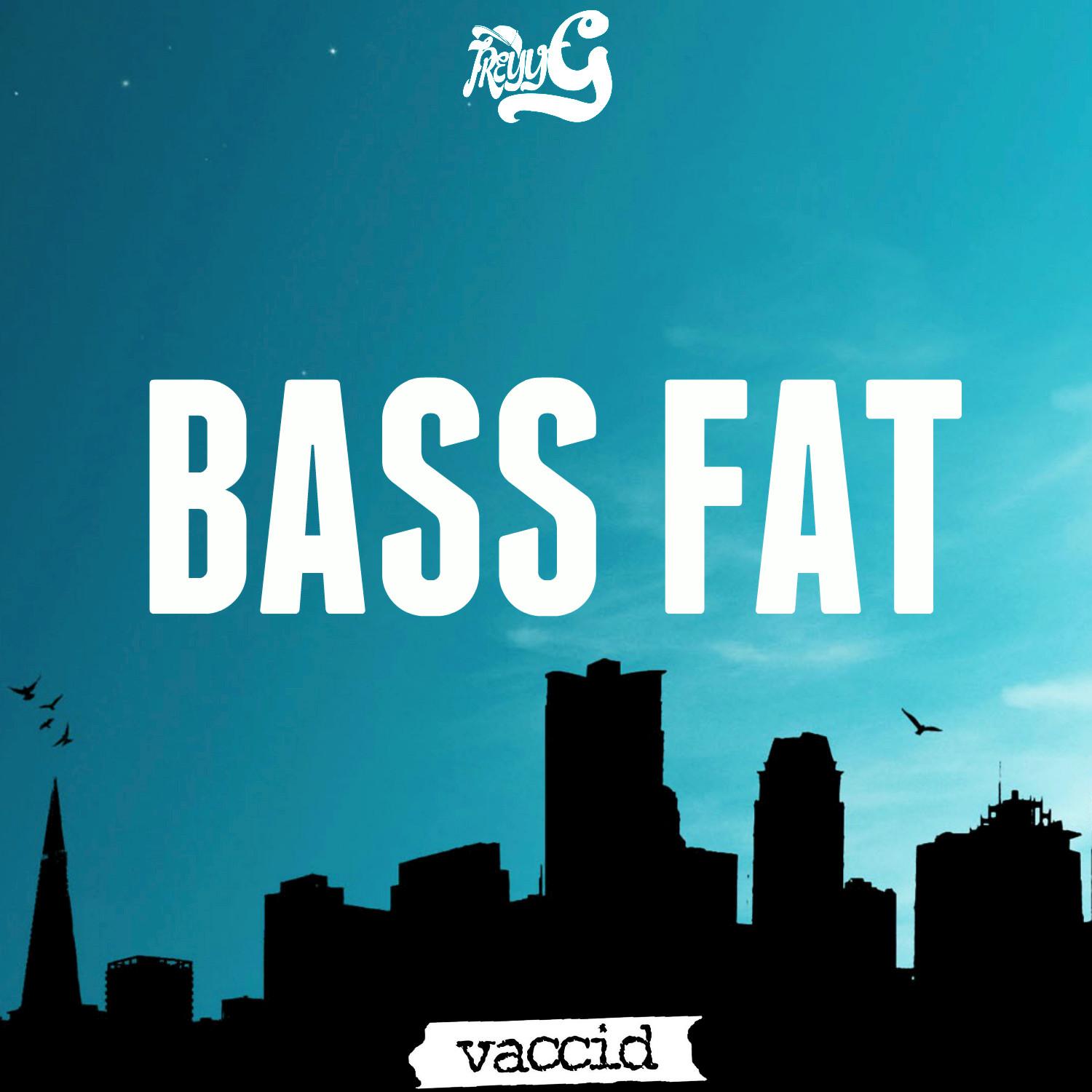 Bass Fat