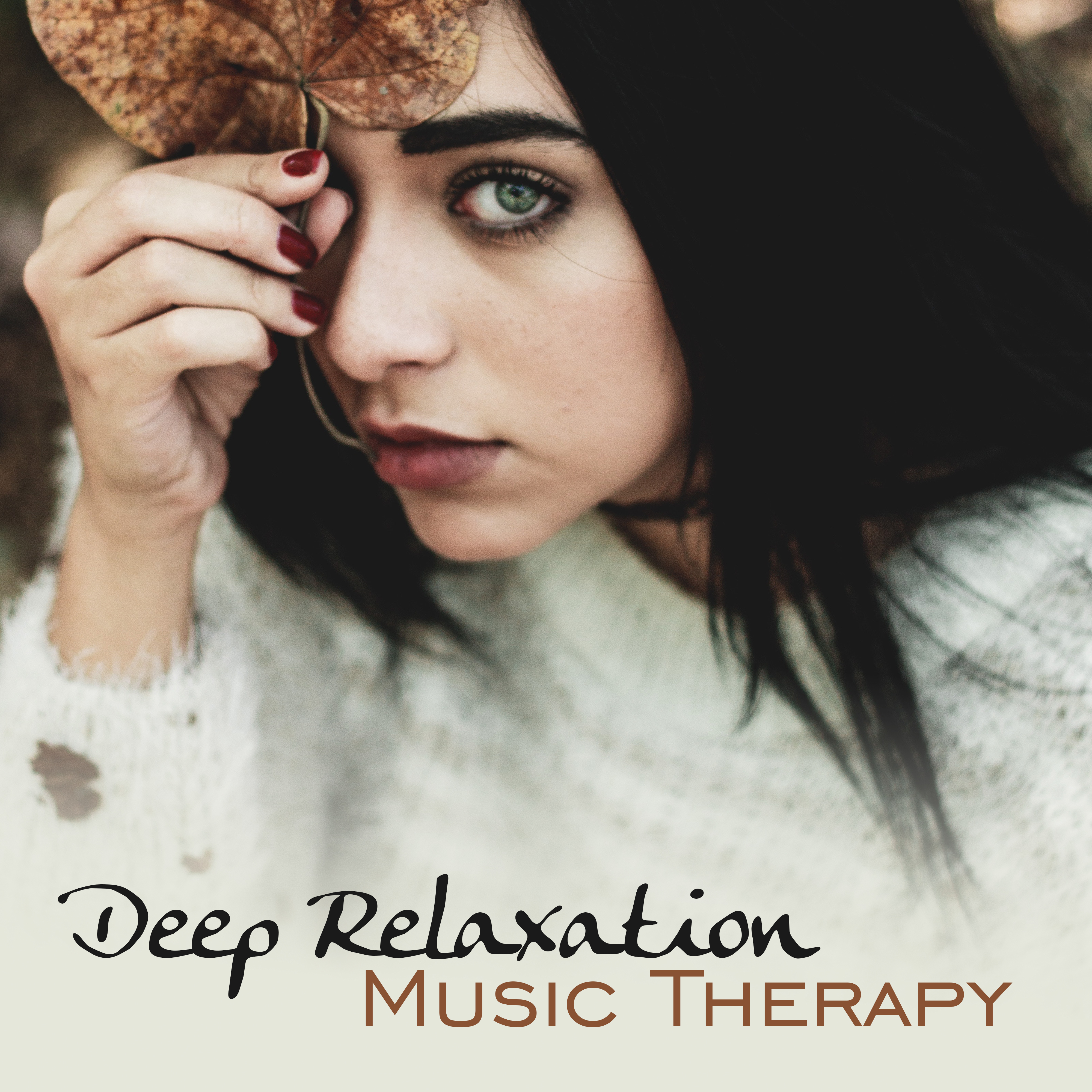 Deep Relaxation Music Therapy  Soft Sounds to Calm Down, Music to Rest, Healing Waves