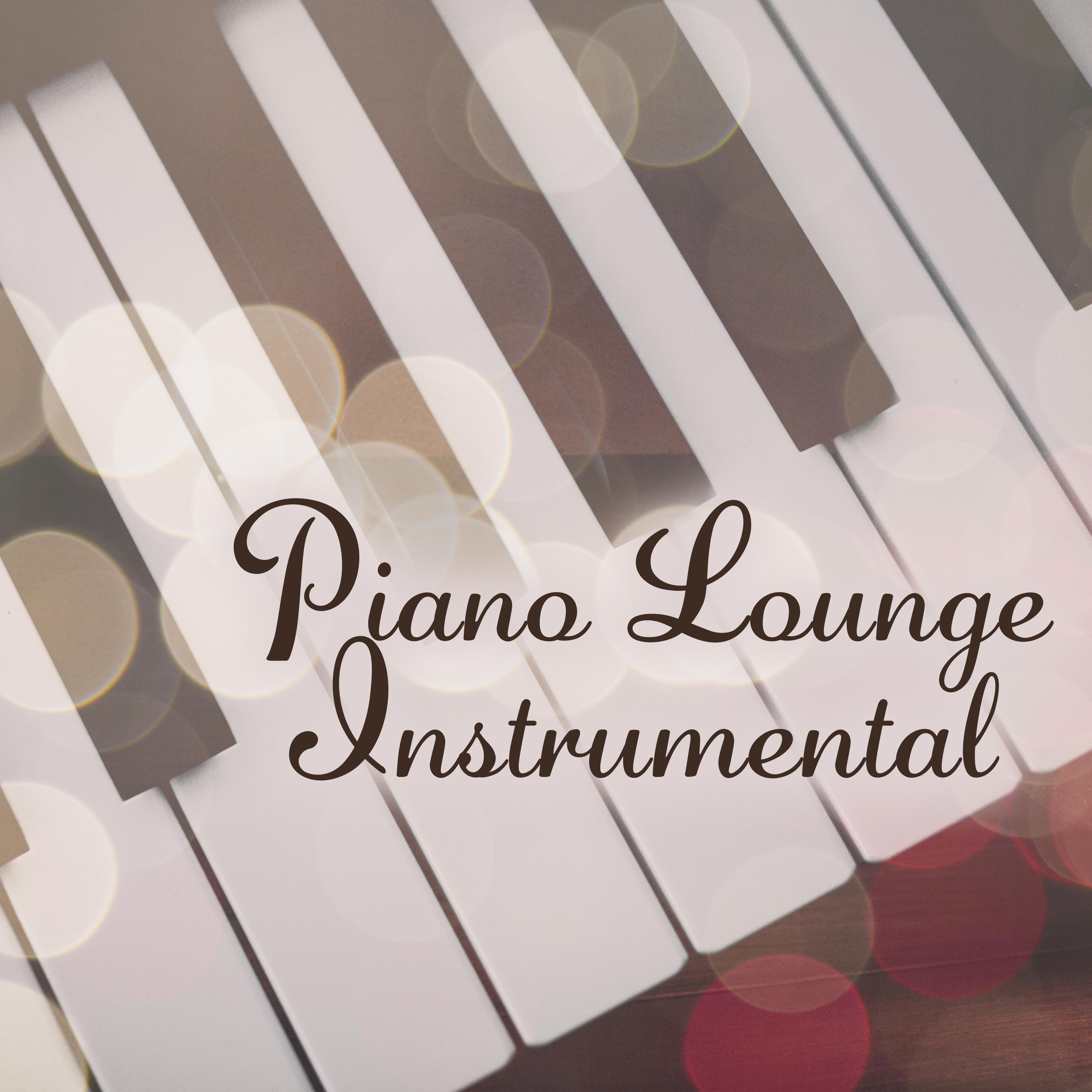 Piano Lounge Instrumental  Easy Listening Music, Mellow Jazz Sounds, Jazz Lounge, Simple Piano
