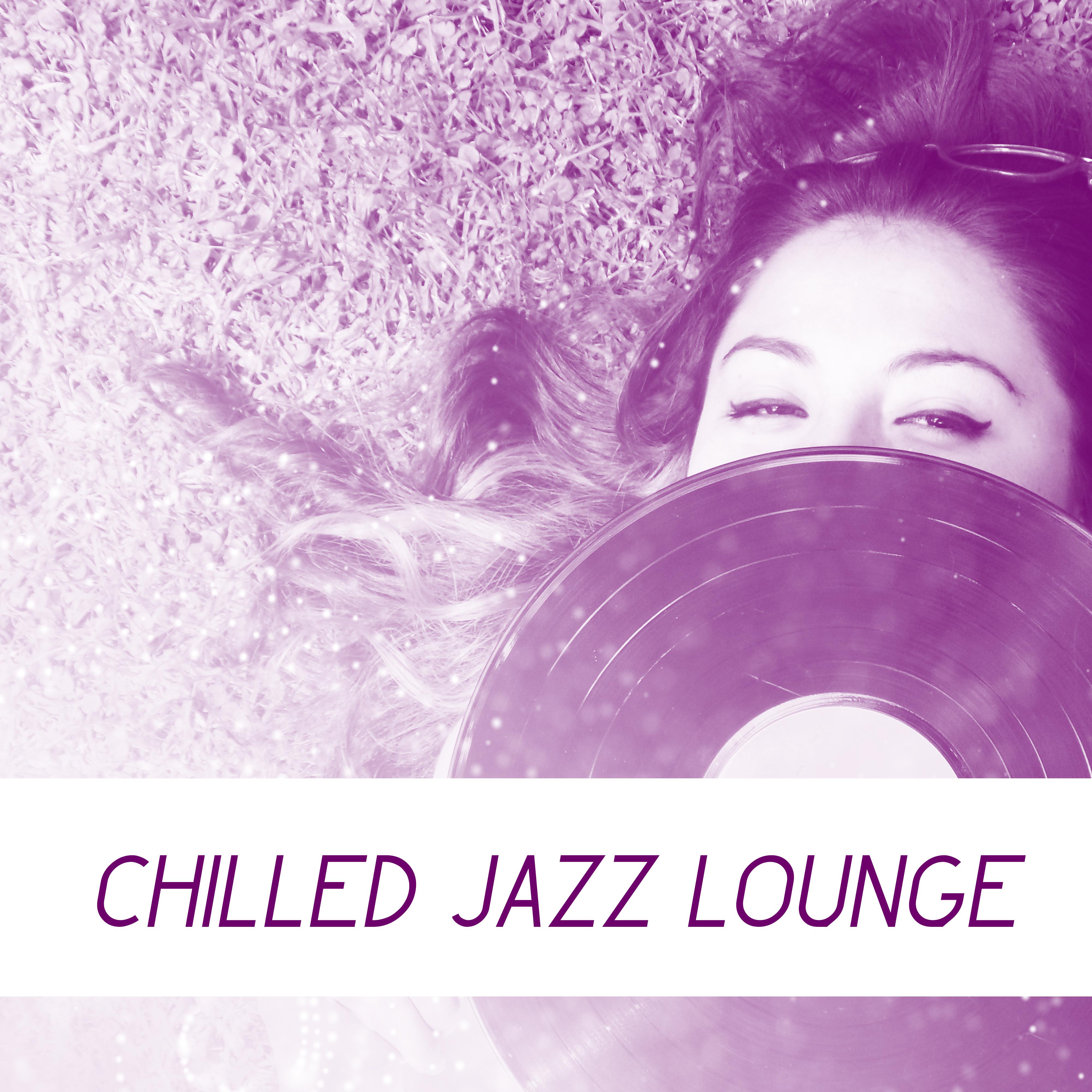 Chilled Jazz Lounge  Relaxing Jazz, Instrumental Music, Calm Jazz, Smooth Jazz 2017