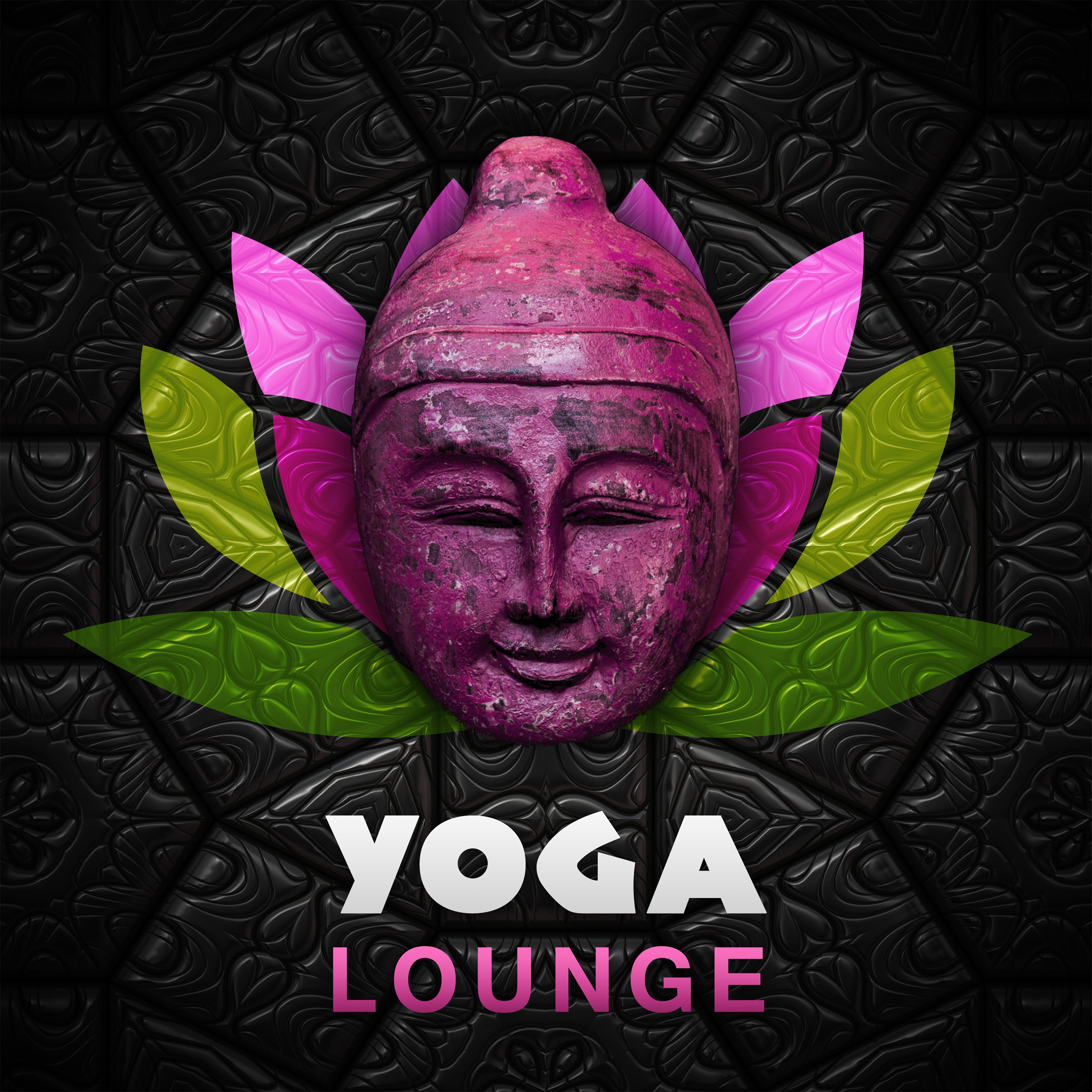 Yoga Lounge  New Age, Music for Meditation, Tibetan Spirit, Buddha Lounge, Yoga Music