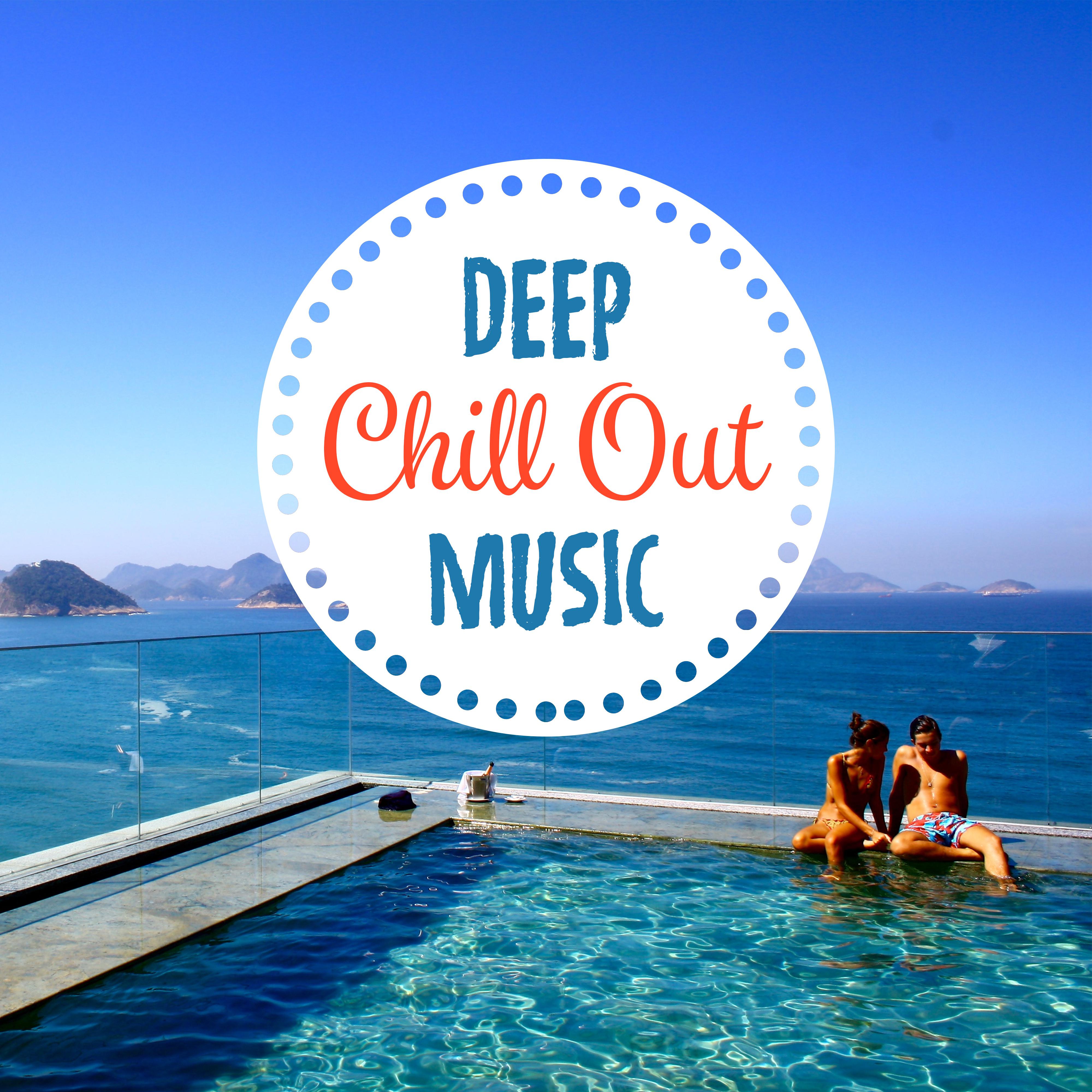 Deep Chill Out Music  Ibiza Lounge, Summer Chill, Holiday, Ibiza Dance Party, Ambient Music, Relax on the Beach, Deep Sun