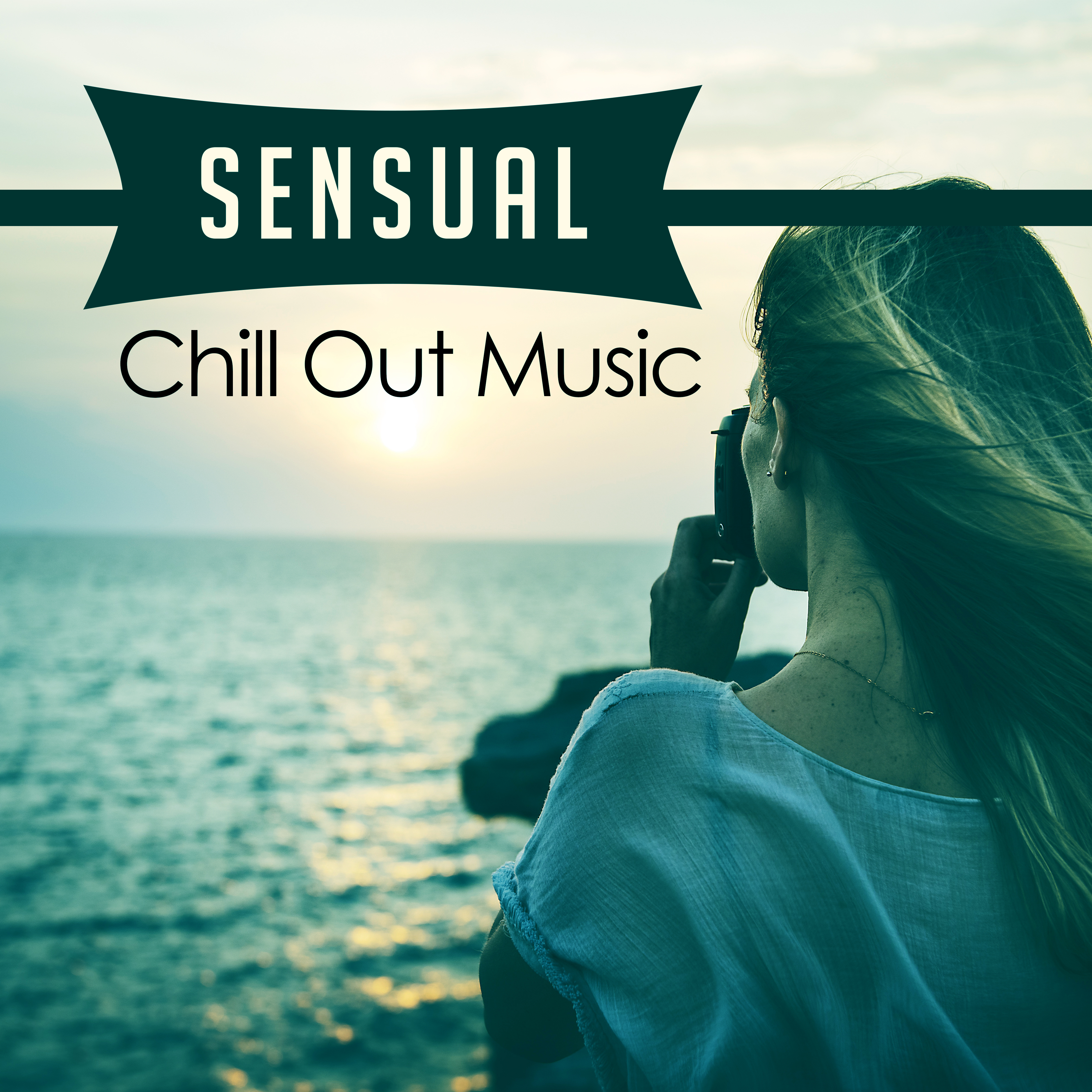 Sensual Chill Out Music  Relaxing Ibiza Sounds, Sexy Moves, Erotic Vibes