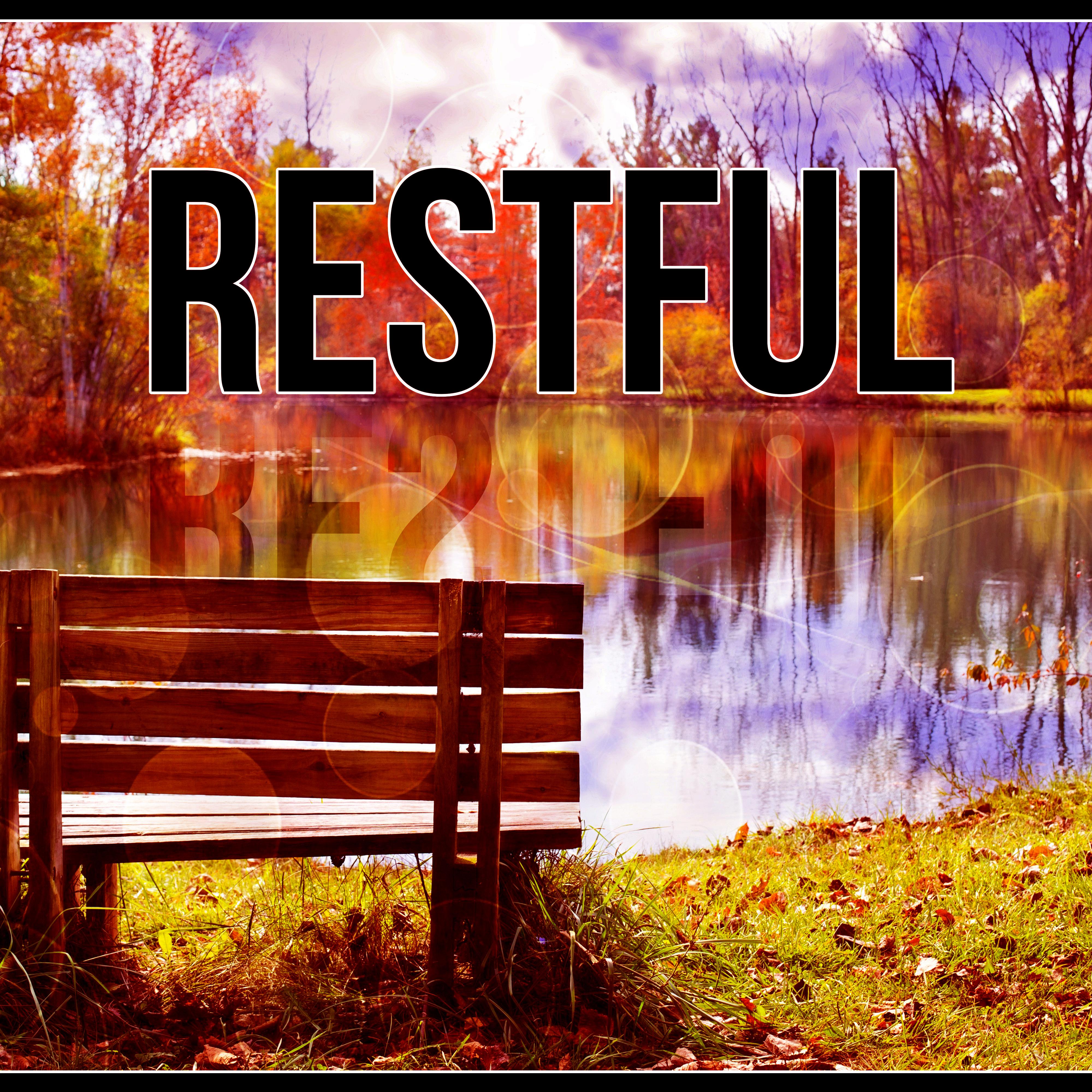 Restful - Inner Balance, Sound Therapy, Spiritual Healing, Water Energy, Flute Music