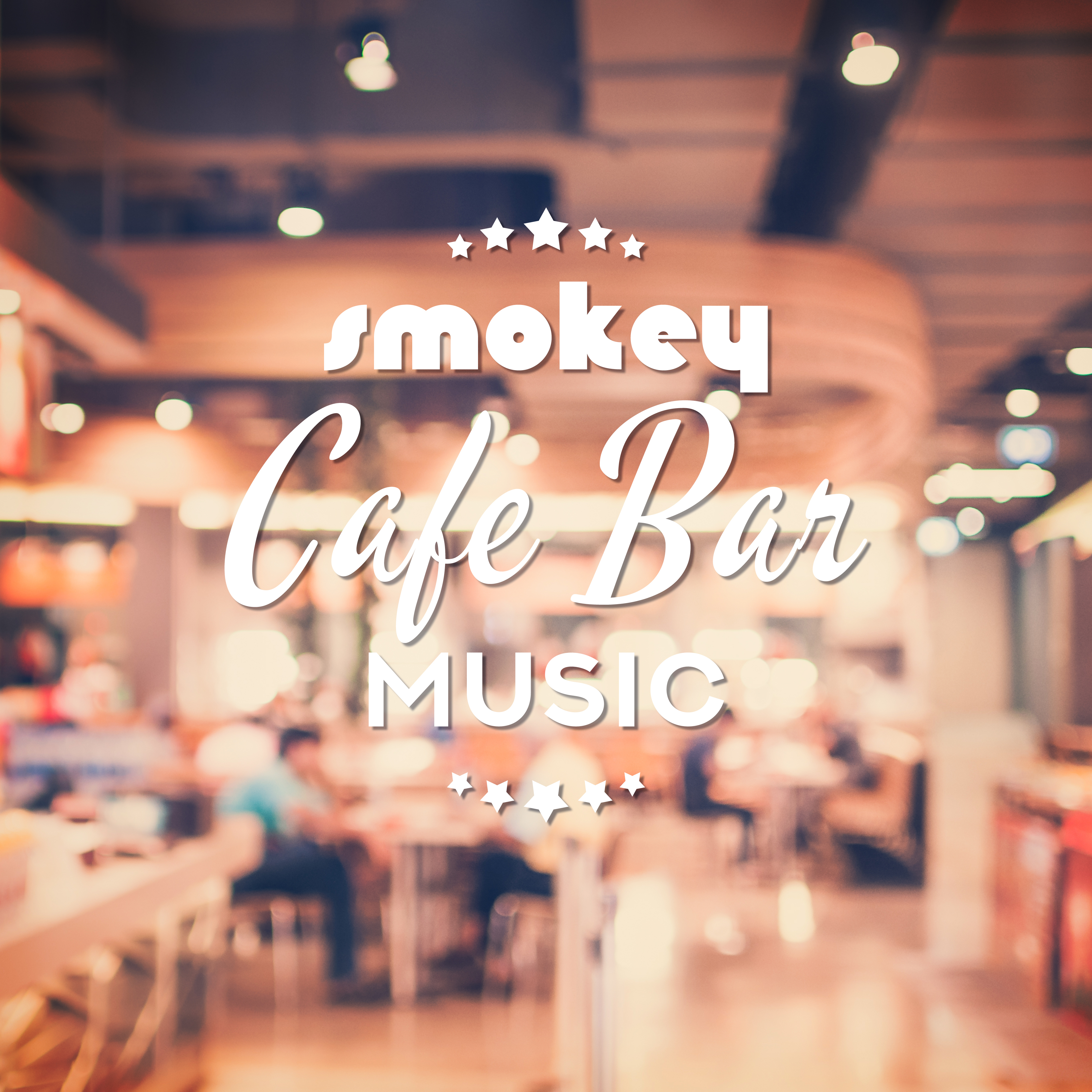 Smokey Cafe Bar Music