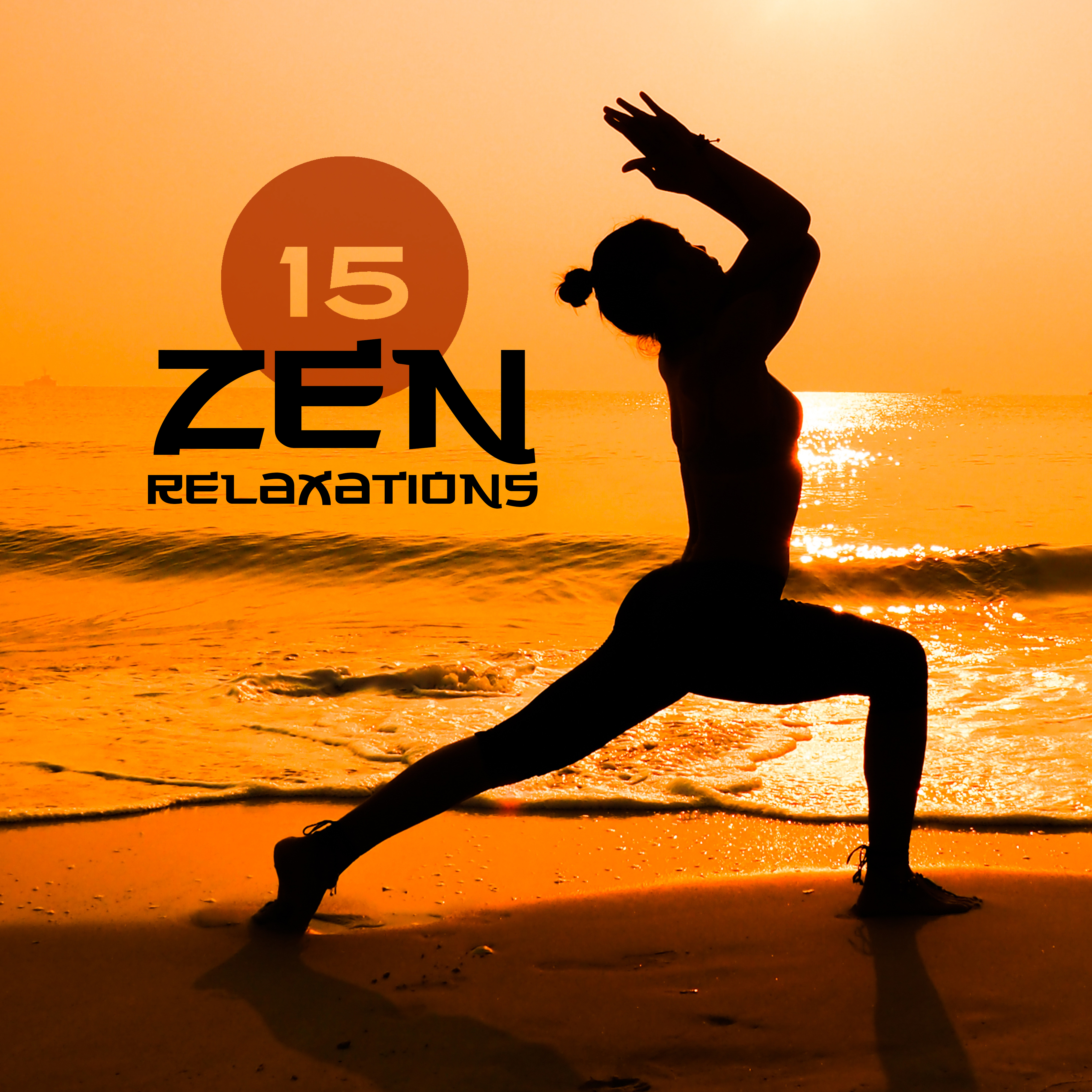 15 Zen Relaxations
