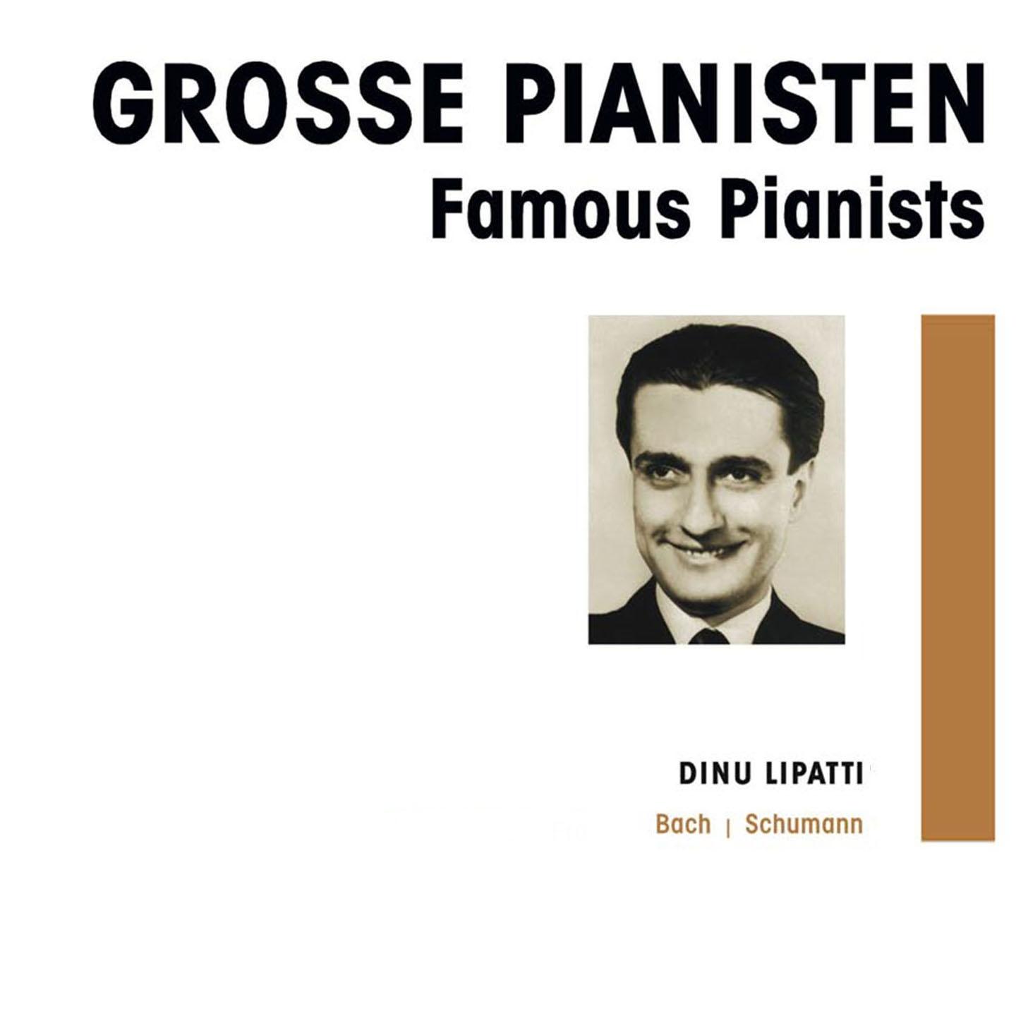 Grosse Pianisten - Dinu Lipatti