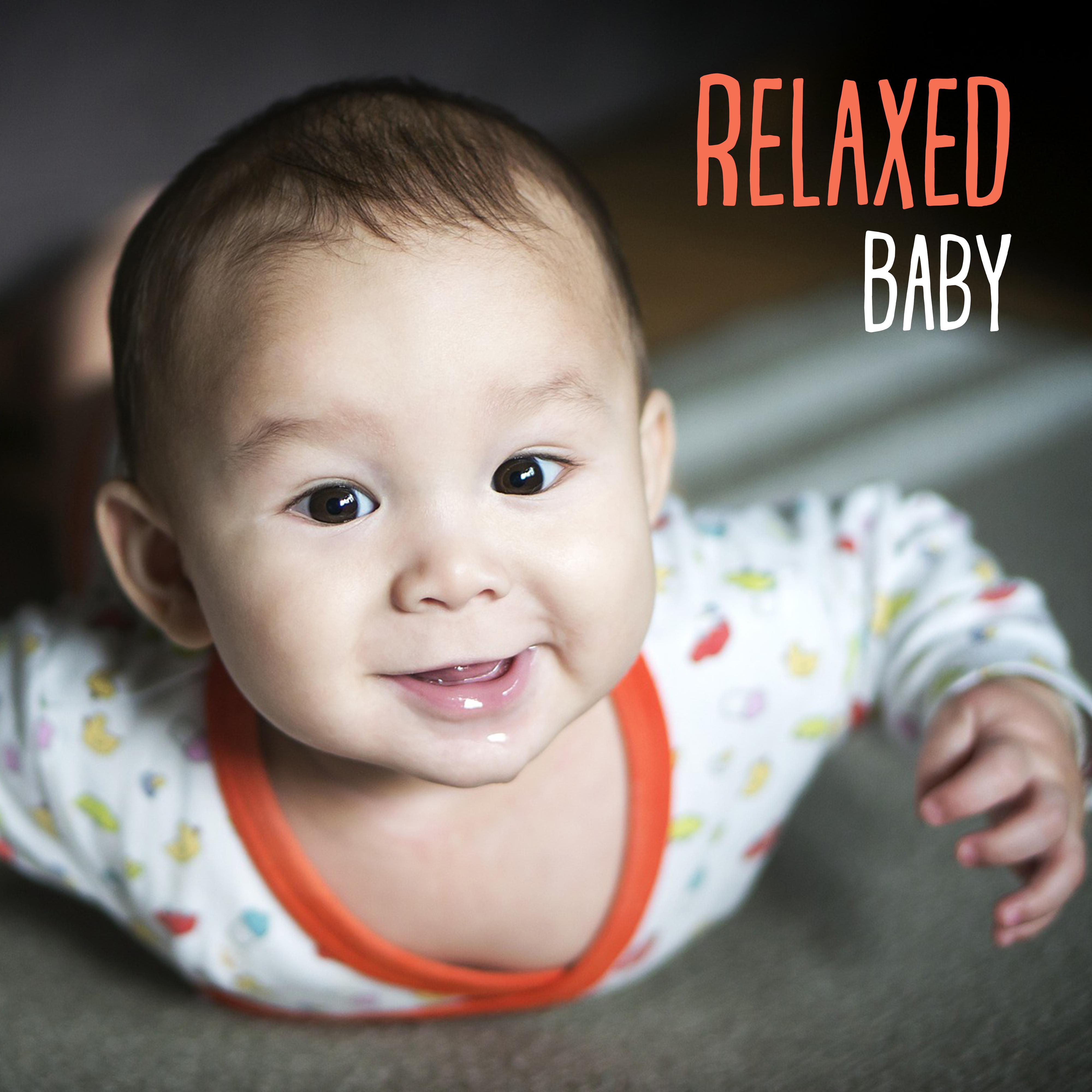 Relaxed Baby  Classical Music for Baby to Sleep, Lullabies for Sleep, Relaxing Music for Baby, Calming Melodies