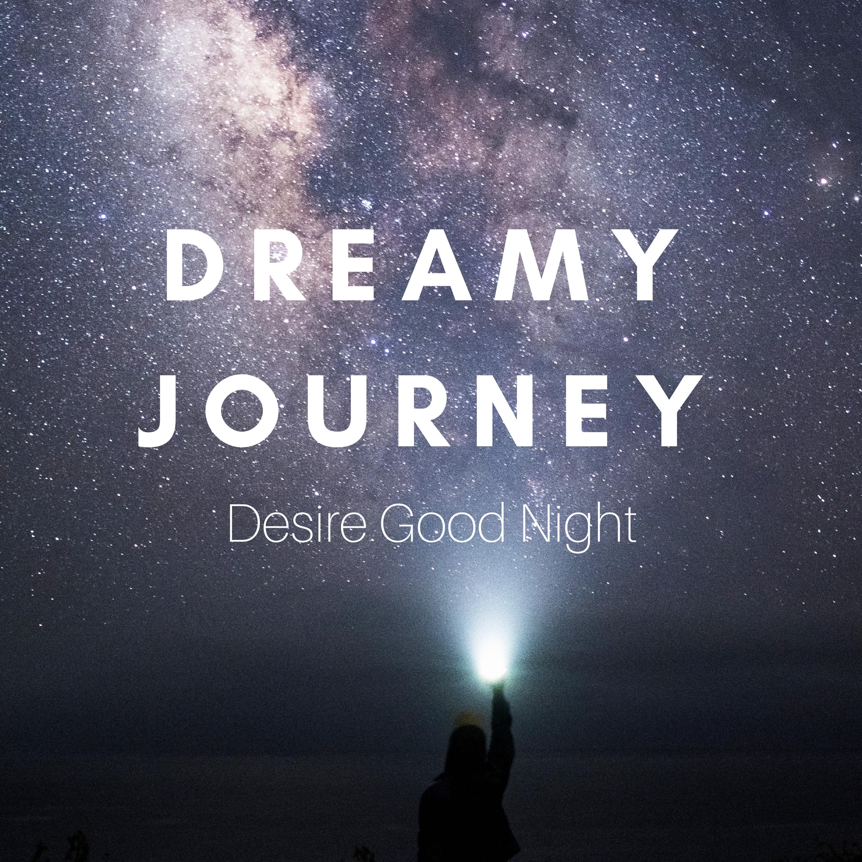 Dreamy Journey