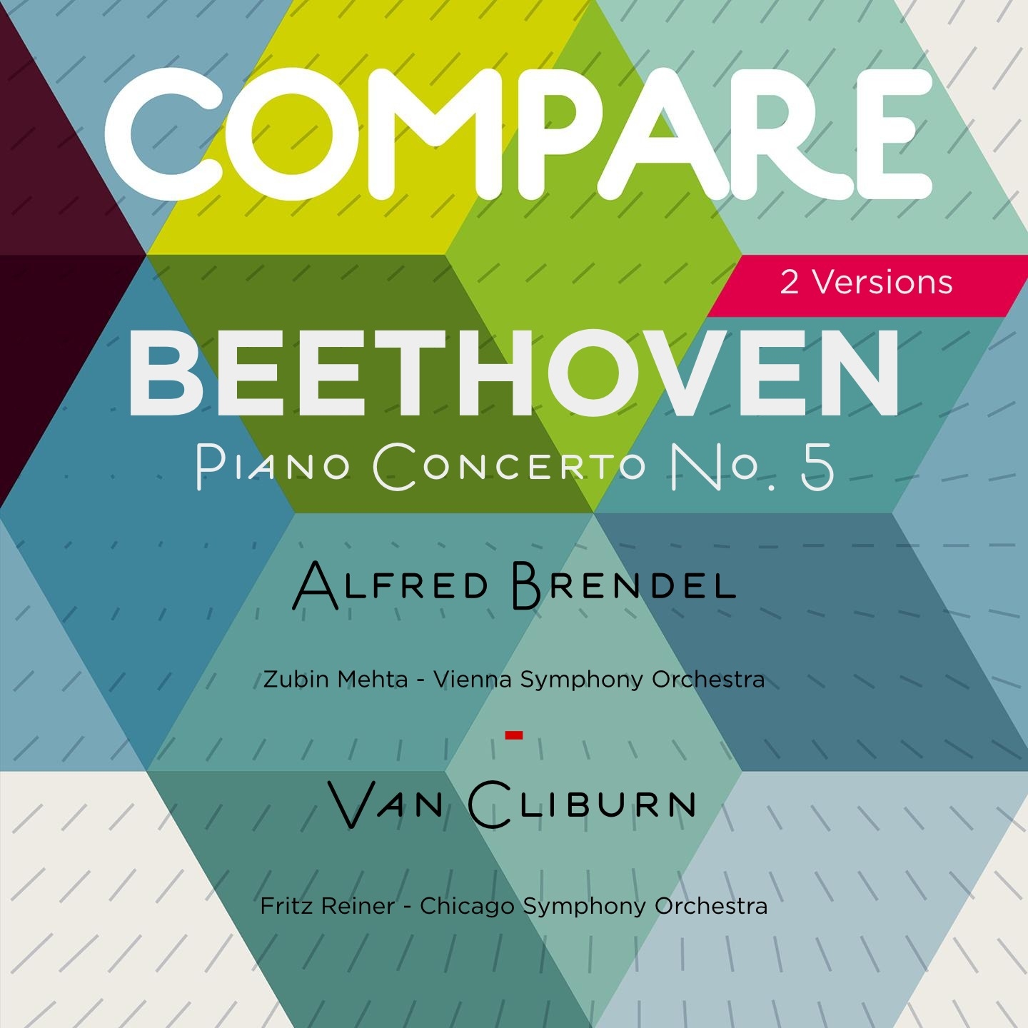 Beethoven: Piano Concerto No. 5, Alfred Brendel vs. Van Cliburn