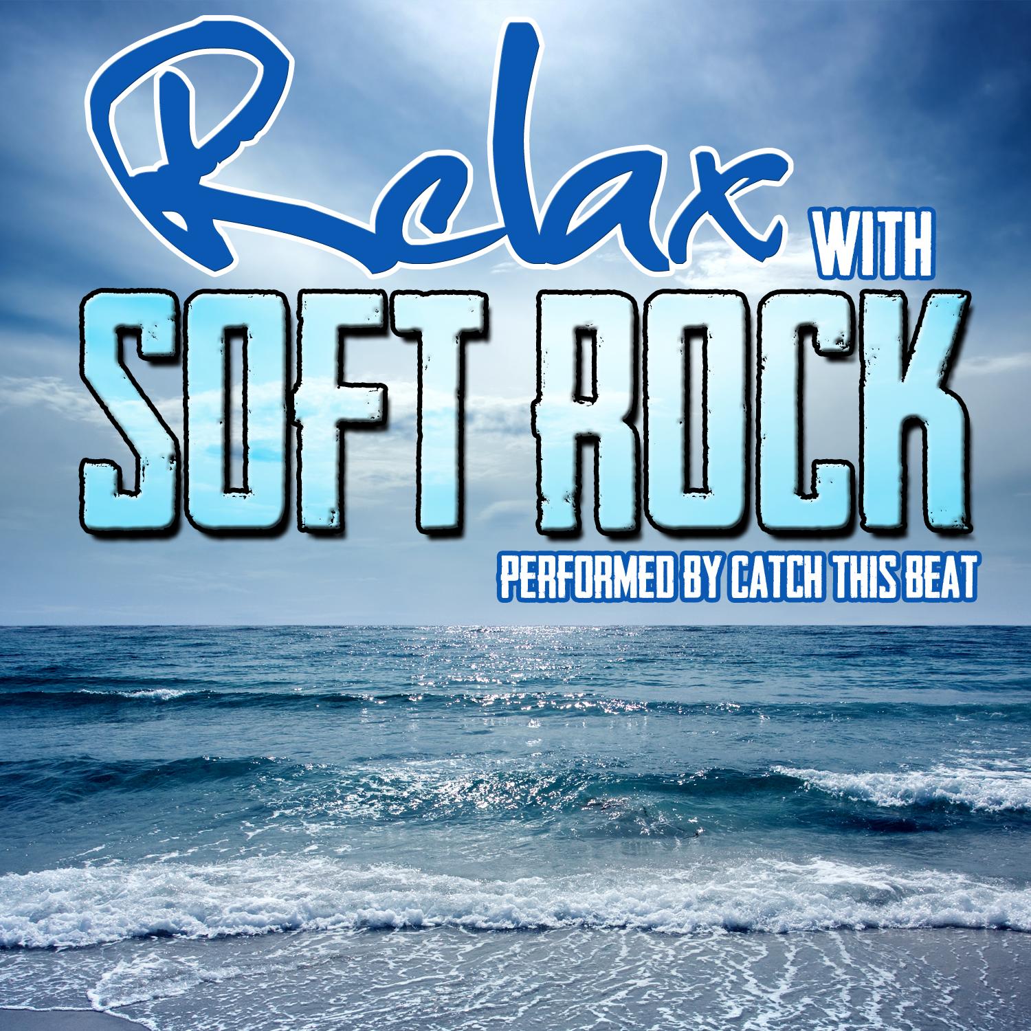 Relax with Soft Rock