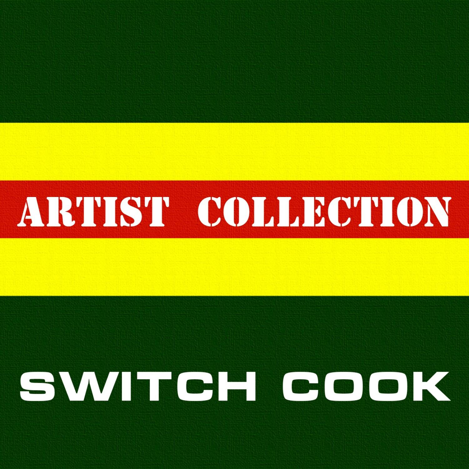 Artist Collection. Switch Cook