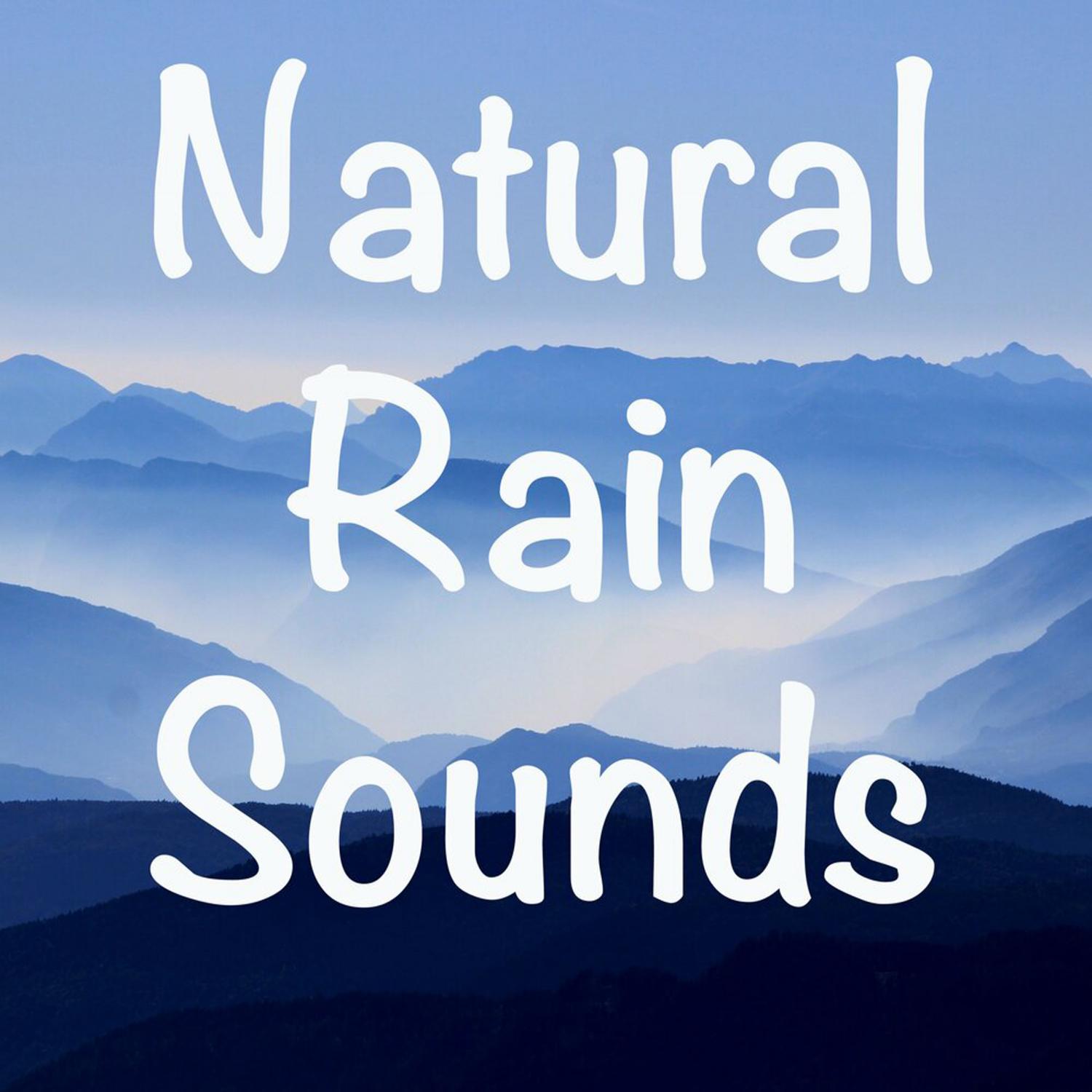 18 Natural Rain Sounds to Help Sleep. White Noise, Yoga, Meditation, Wellbeing, Mindfulness, Massage Sounds