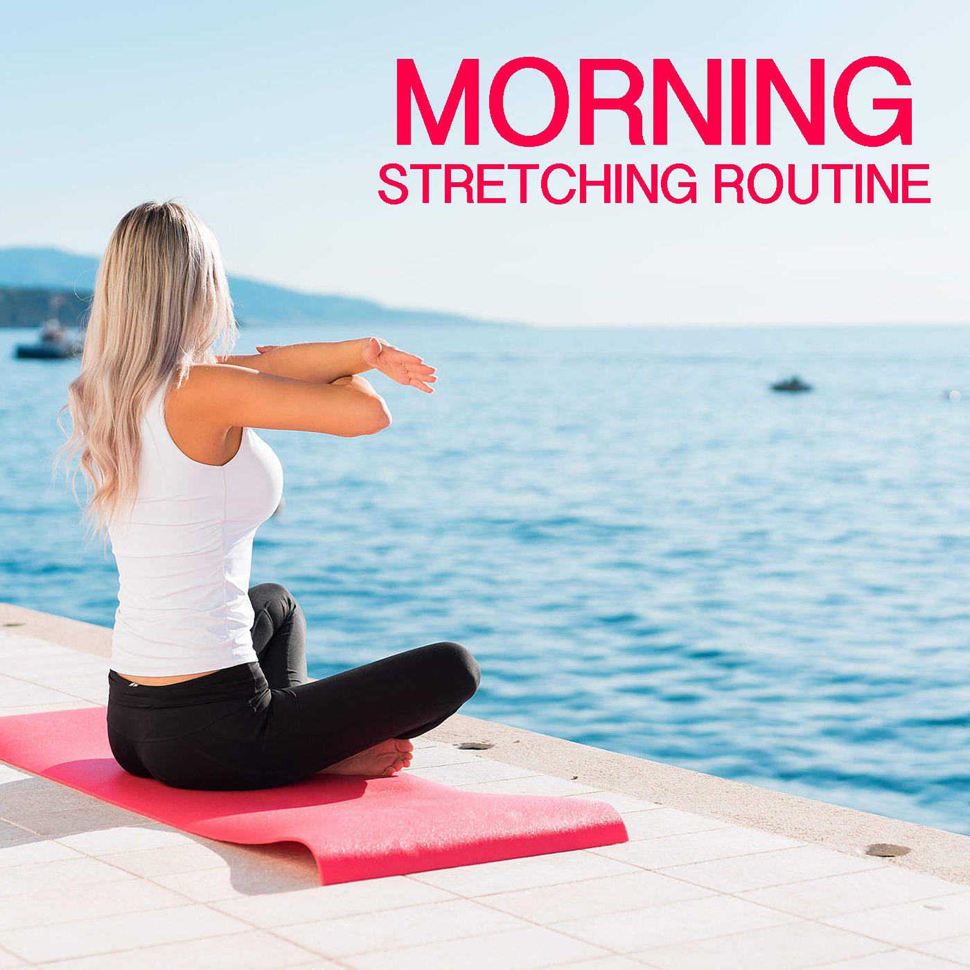 Morning Stretching Routine