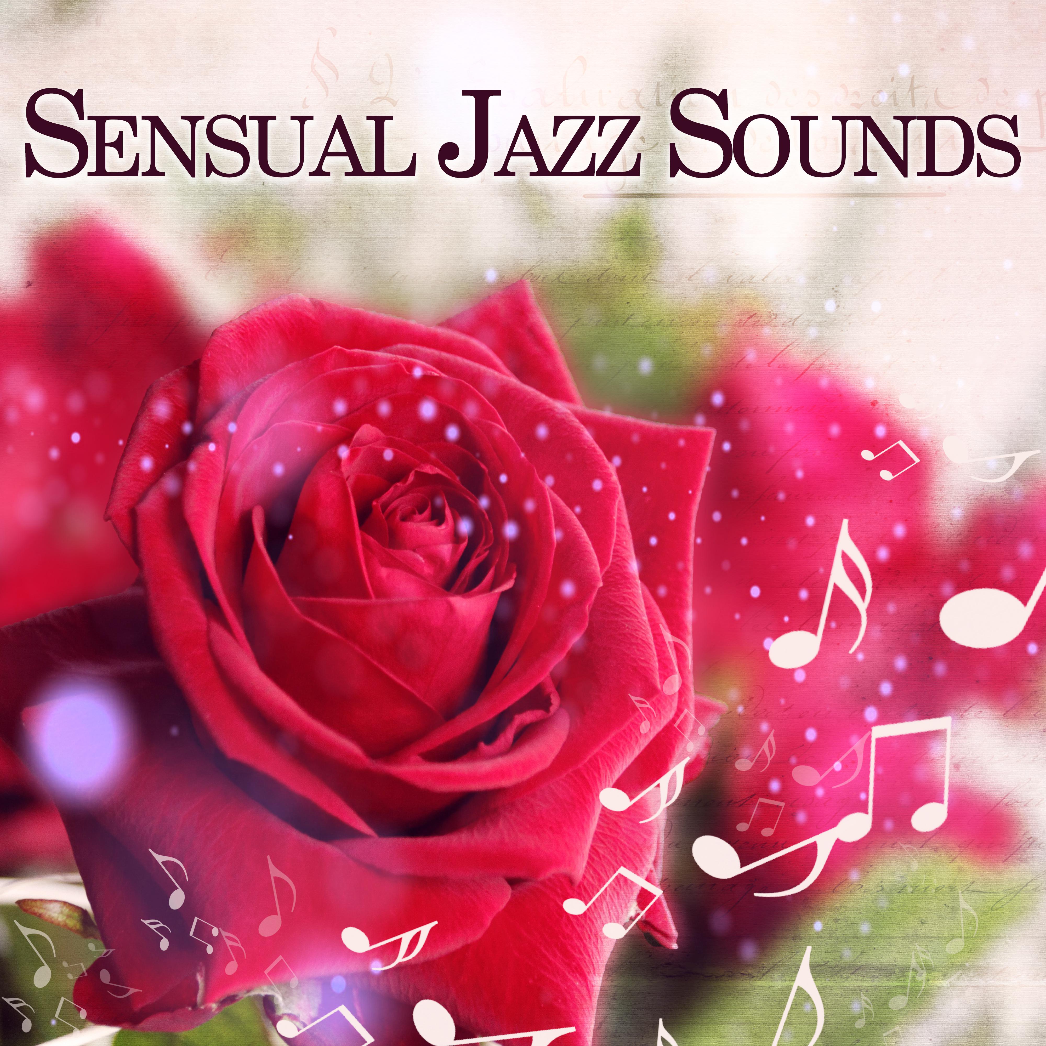 Sensual Jazz Sounds  Music to Relax, Romantic Jazz Note, Sexy Massage, Erotic Moves