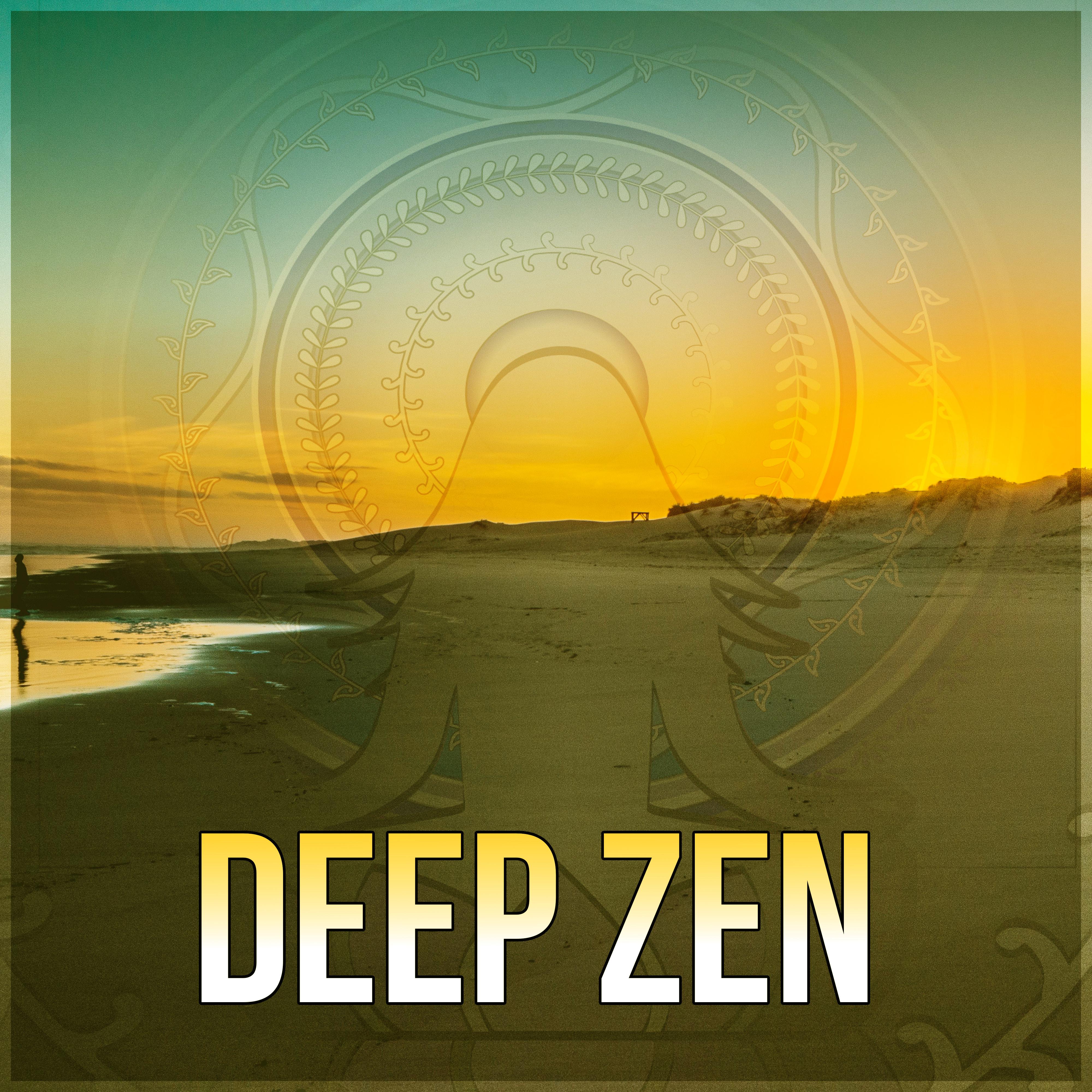 Deep Zen - Chakra Meditation Balancing, Peaceful Music with the Sounds of Nature, Deep Zen Meditation & Wellbeing, Mindfulness Meditation Spiritual Healing