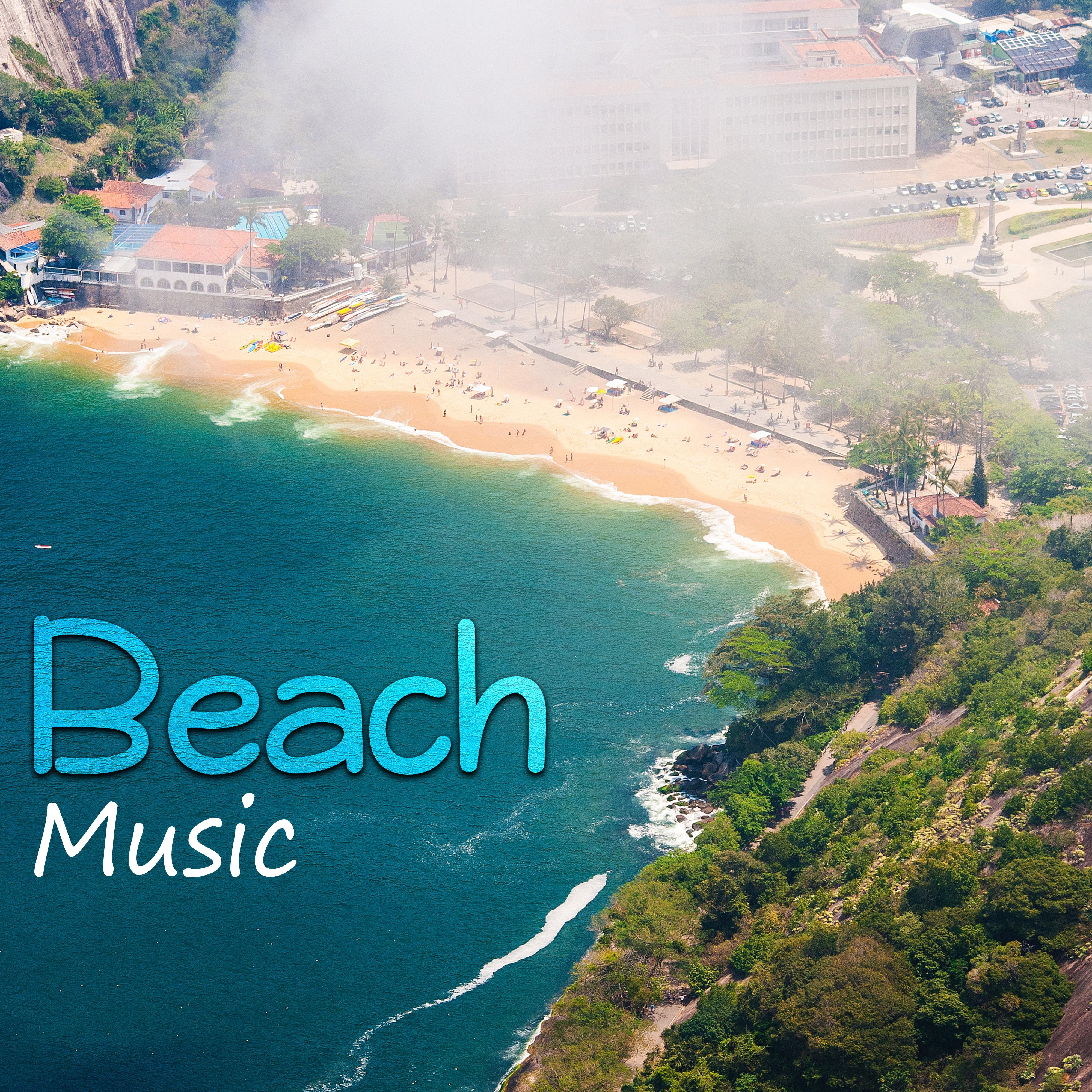 Beach Music  Melodies for Relaxation, Holiday Music, Chill Paradise, Summer Vibes, Chilled Ibiza