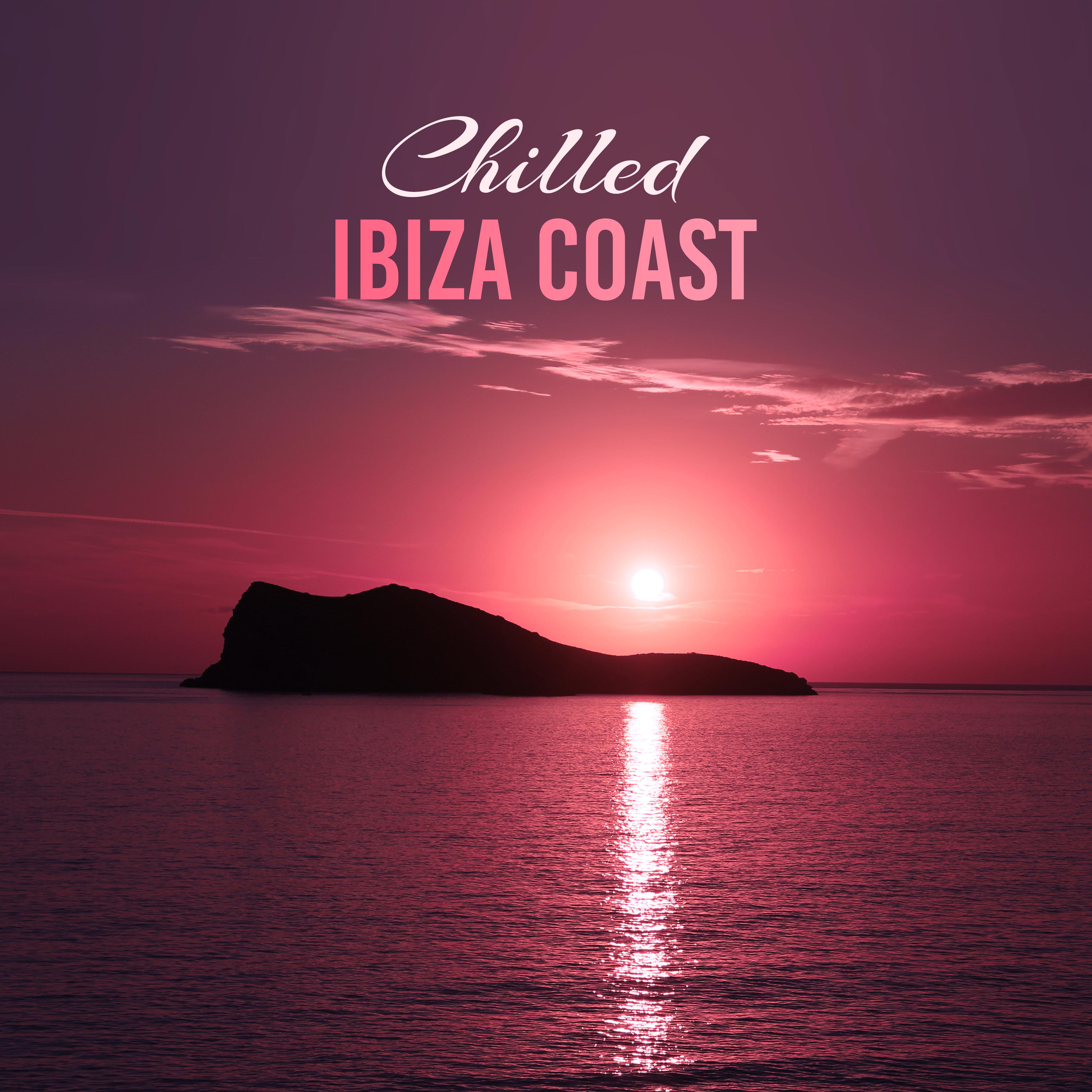 Chilled Ibiza Coast  Soft Chill Out Music, Relaxing Waves, Summer Calm Vibes