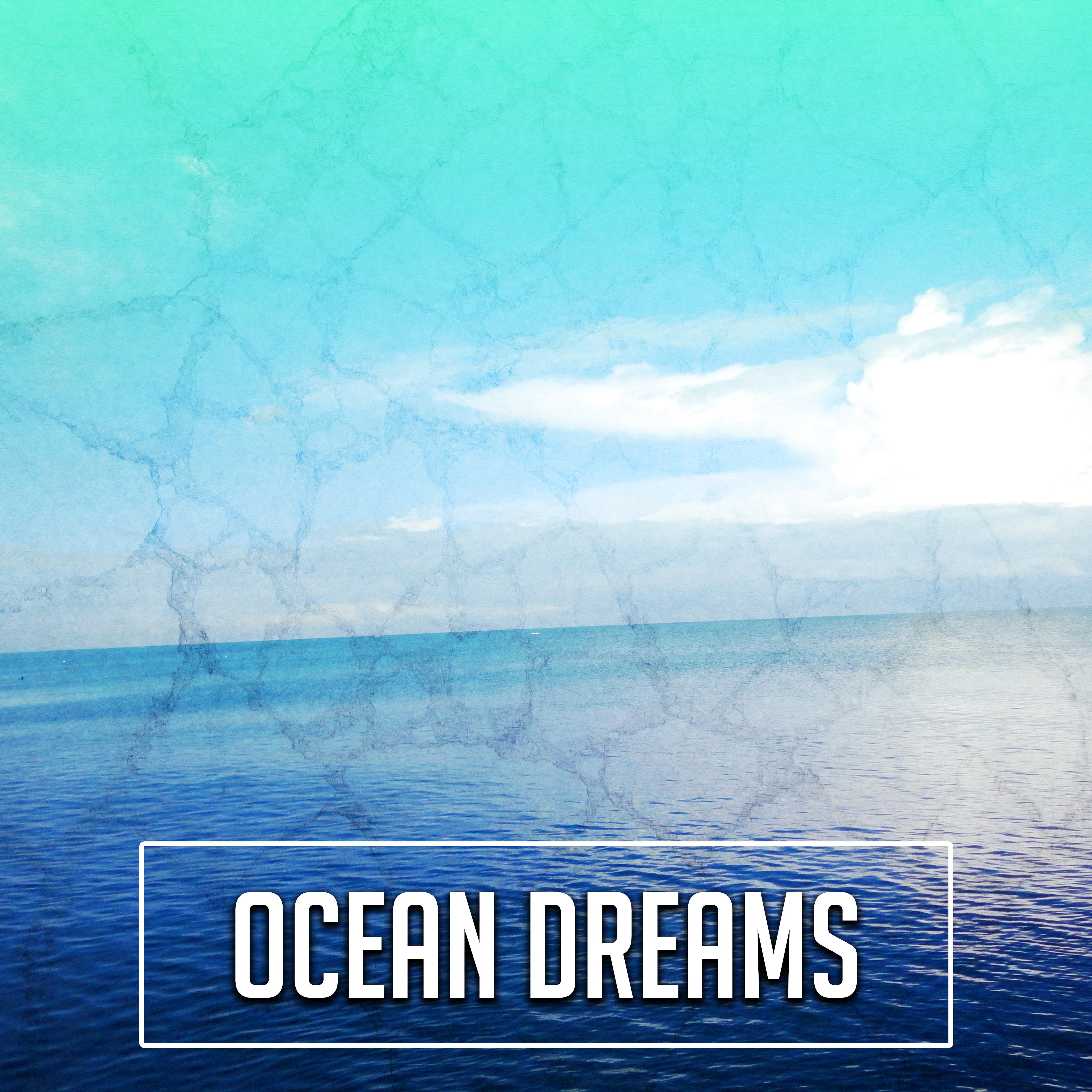 Ocean Dreams  Melodies of Sea for Relaxation, Relaxing Waves, Pure Sleep, Total Rest, Nature Sounds, Pure Mind