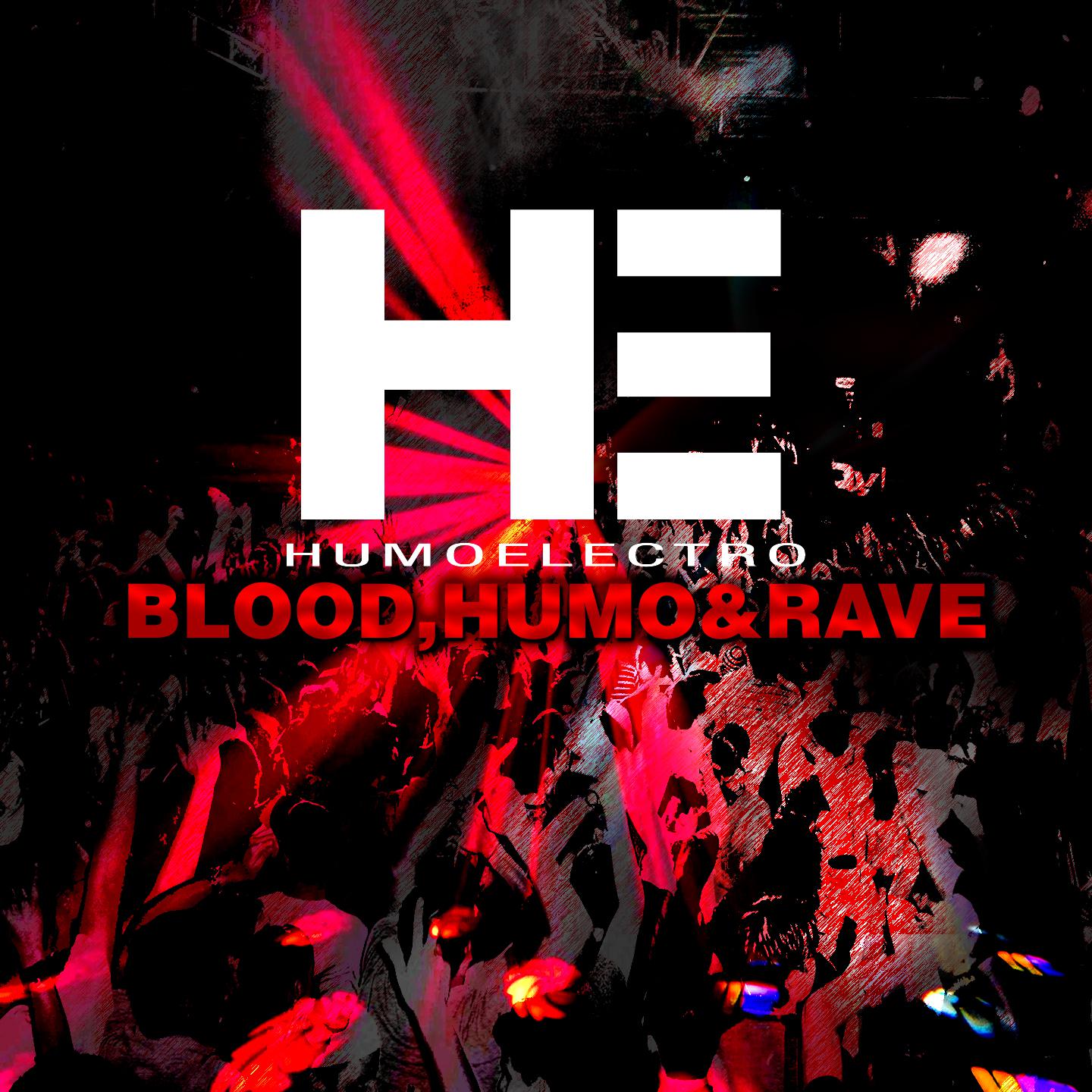 Blood, Humo & Rave (Surprise Mix)