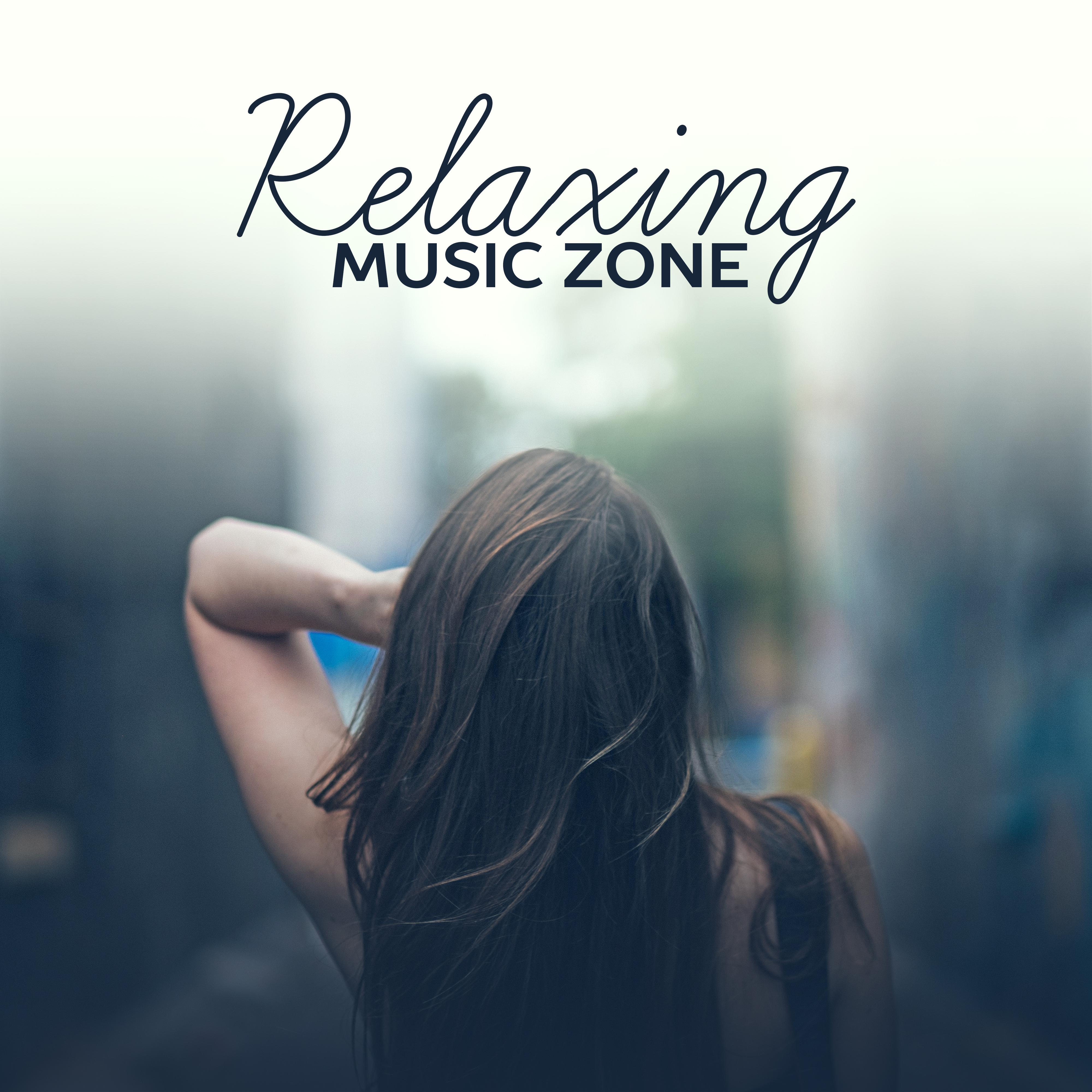 Relaxing Music Zone  Calming New Age, Pure Relaxation,  Feel The Beauty of Nature Sounds