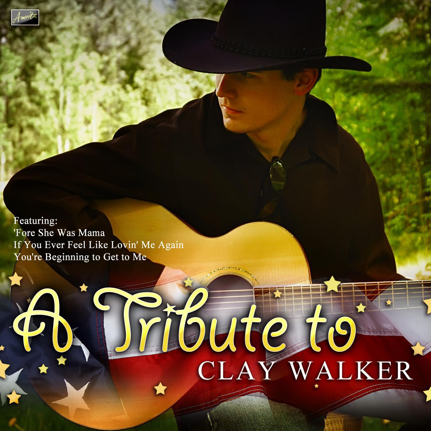 A Tribute to Clay Walker