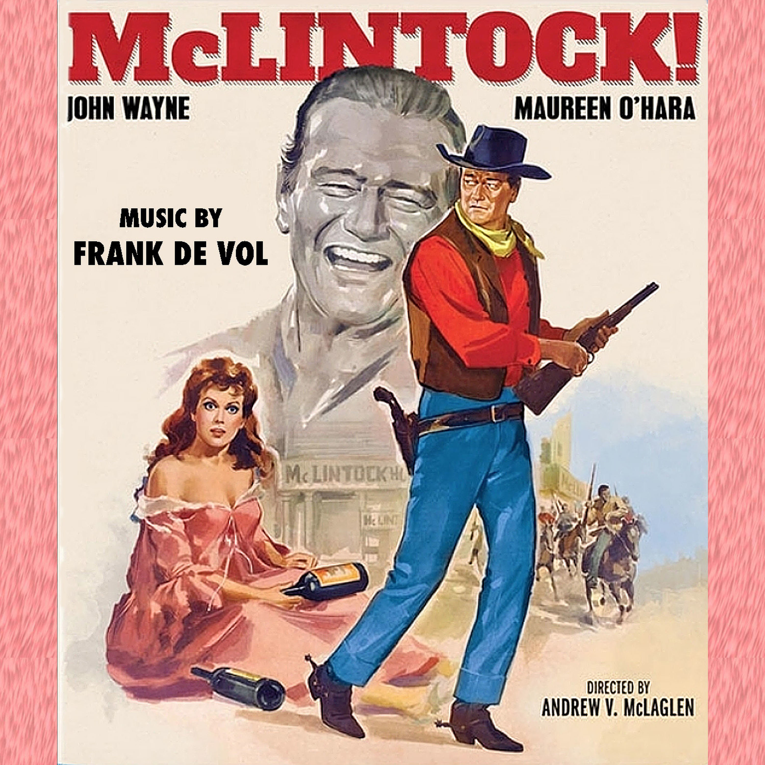 McLintock! (Original Movie Sountrack)