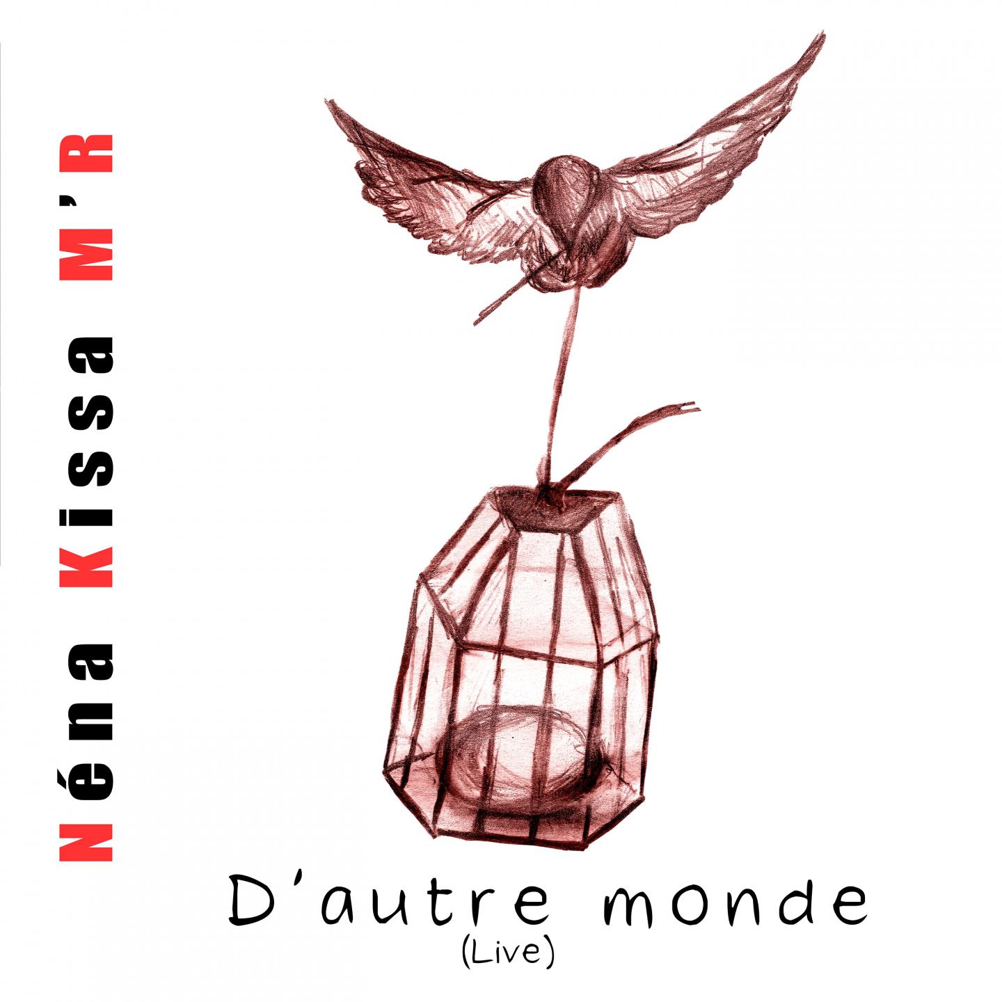 D'autre monde (Live)