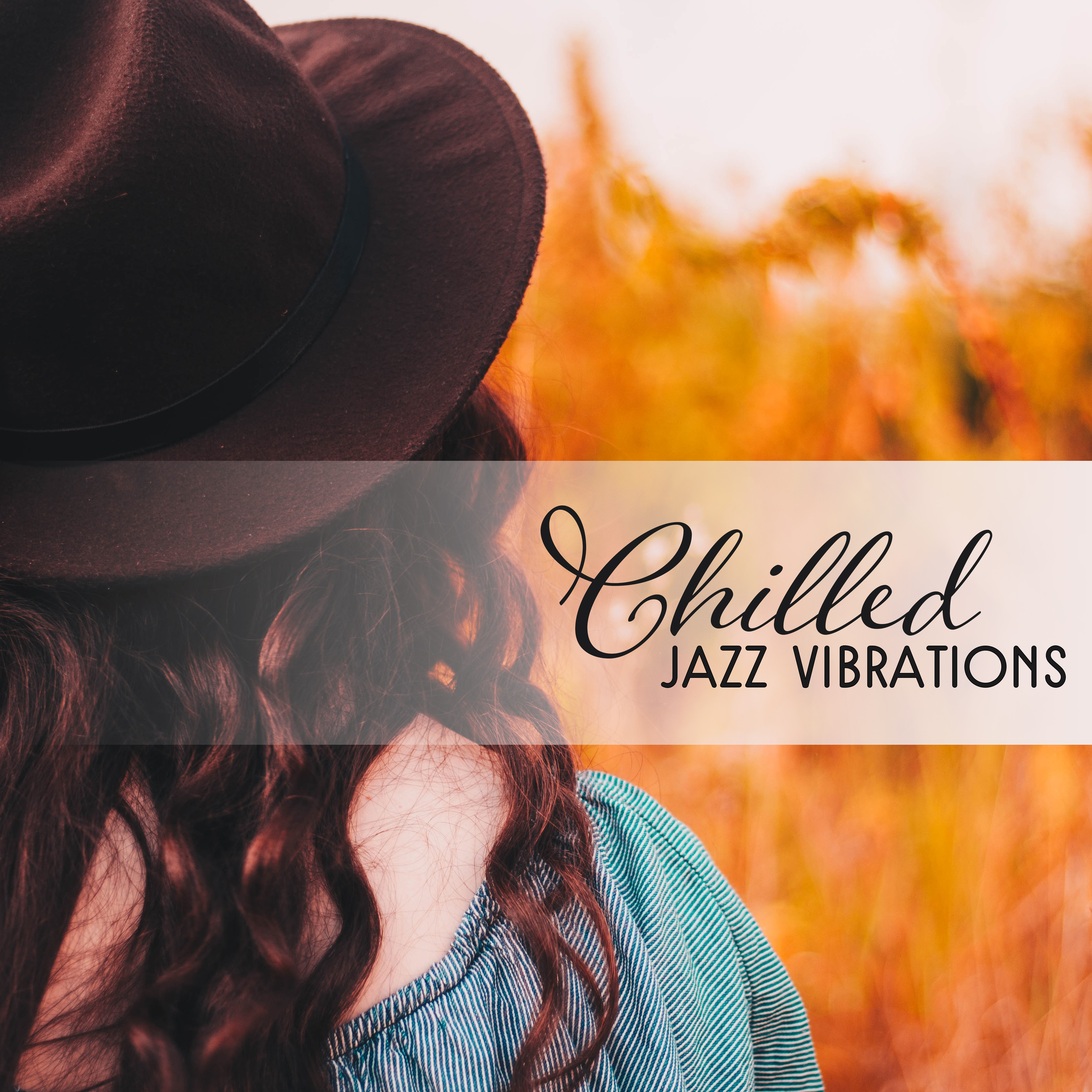 Chilled Jazz Vibrations