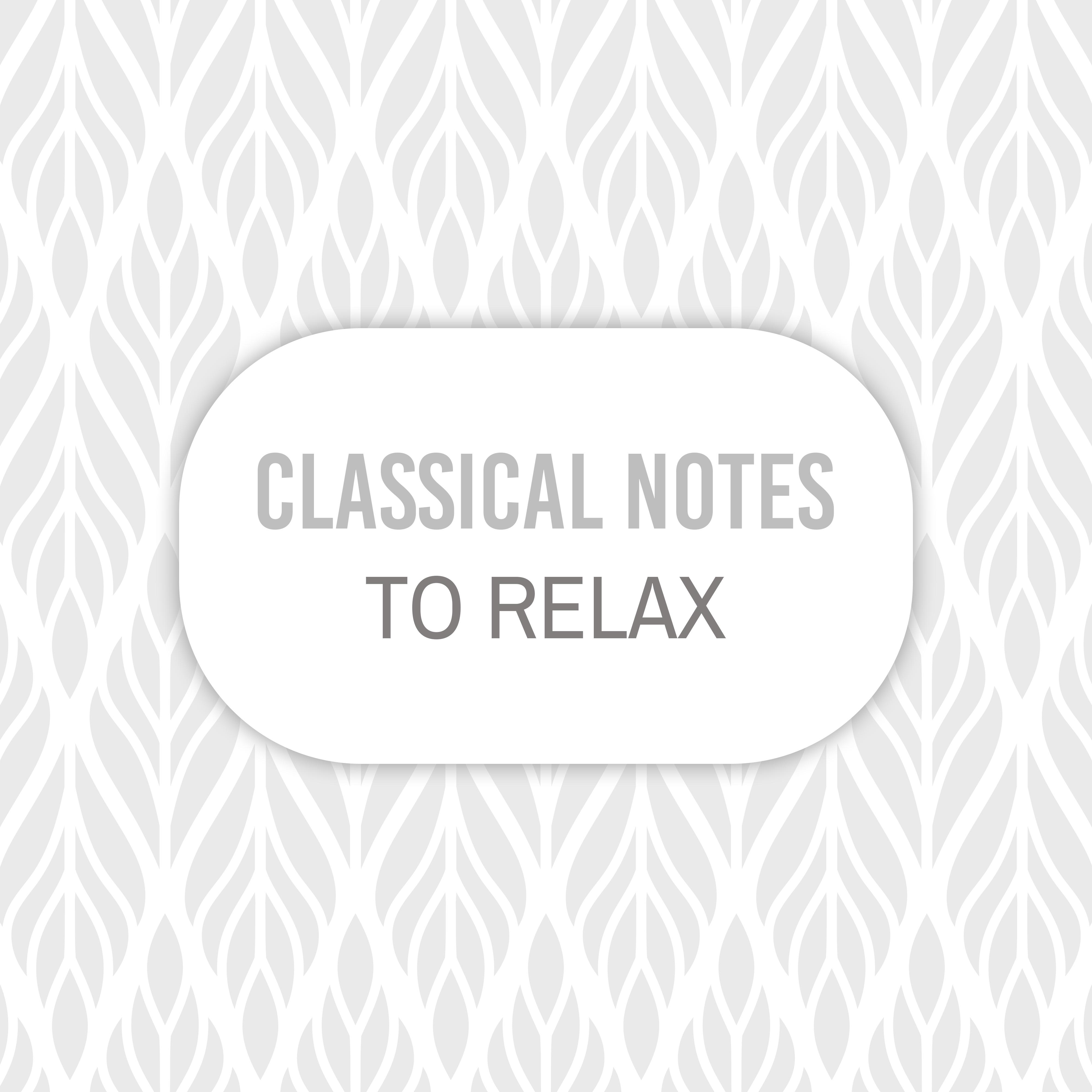 Classical Notes to Relax