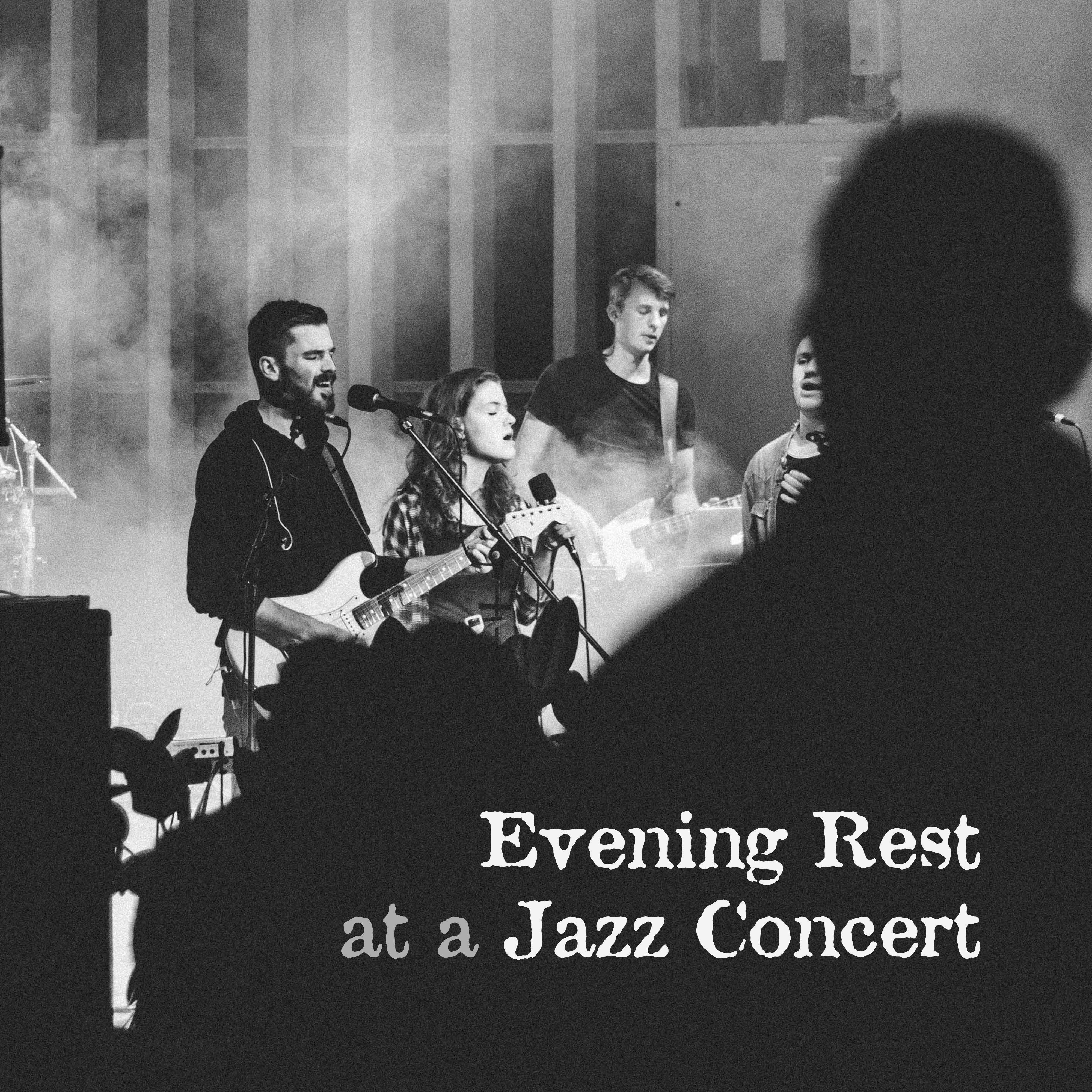 Evening Rest at a Jazz Concert: 15 Smooth Jazz Instrumental Songs to Relax & Rest After Work