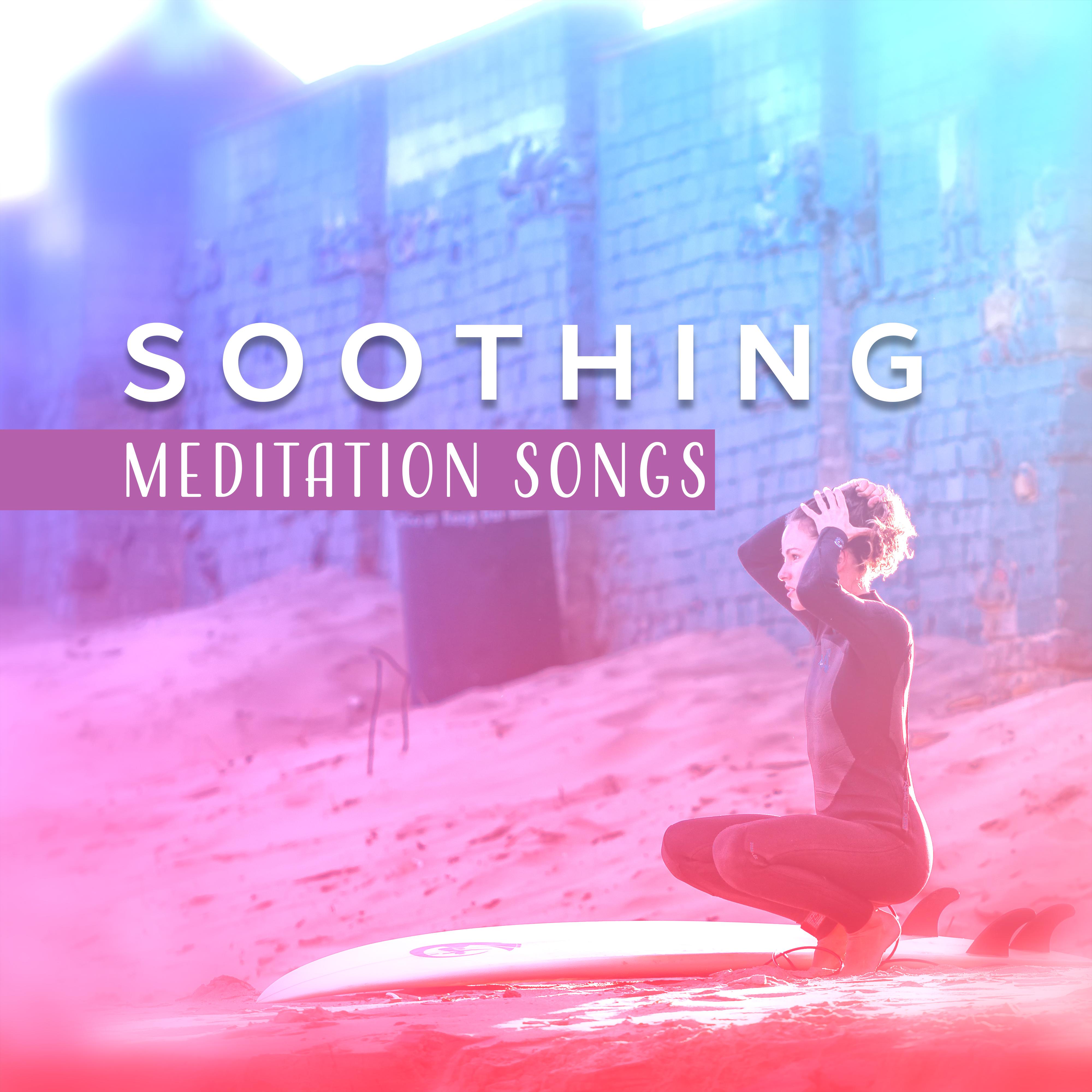 Soothing Meditation Songs