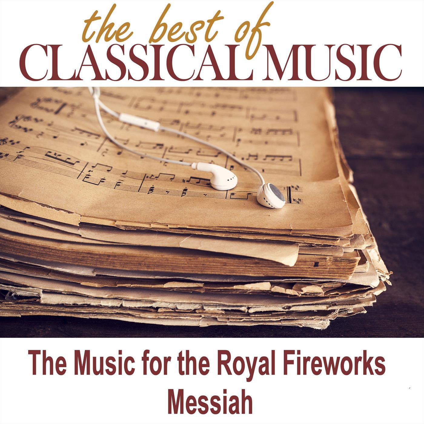 Bourree  The Music for the Royal Fireworks  Concerto Grosso No. 26 in D major H ndel