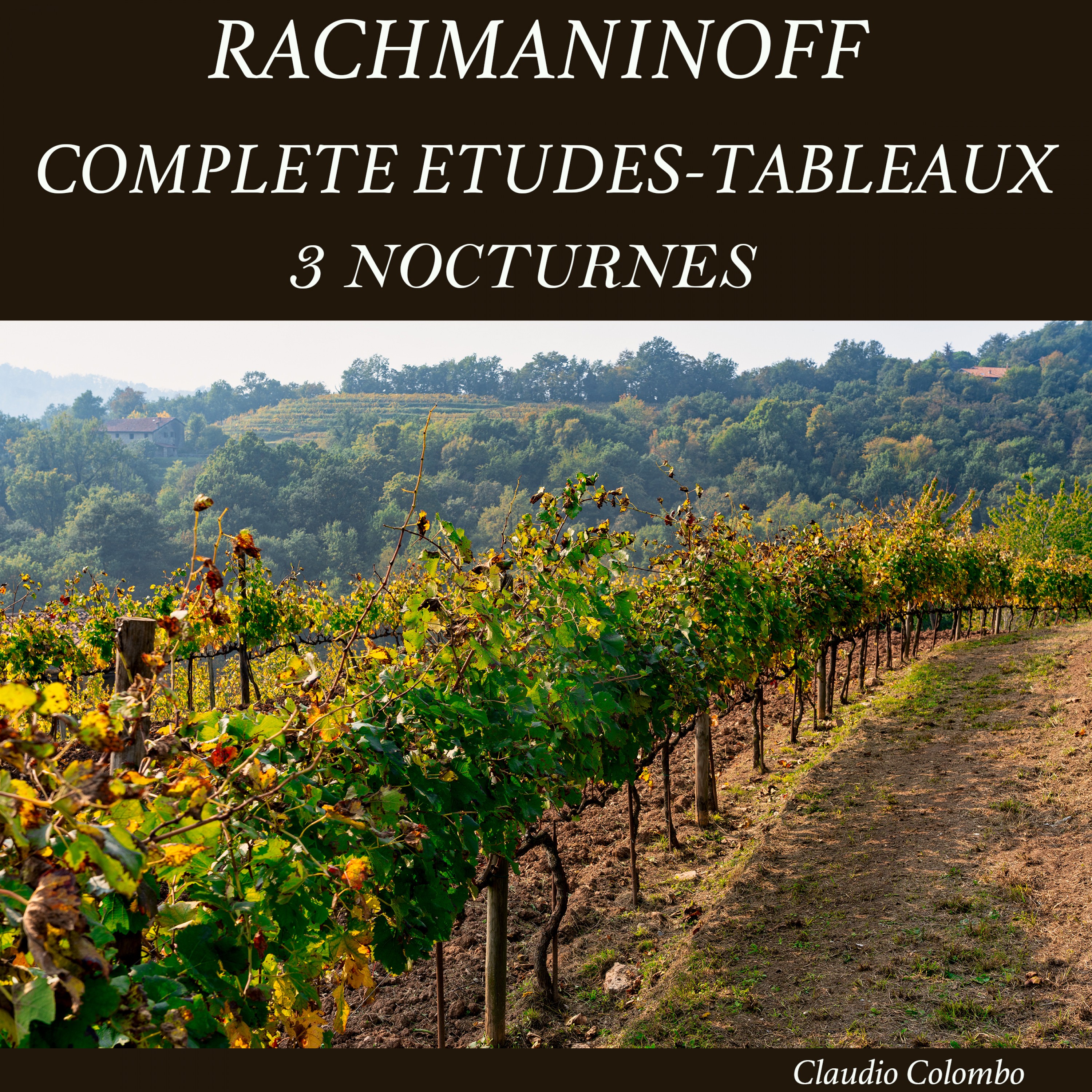 Rachmaninoff: Complete Etudes-Tableaux & 3 Nocturnes